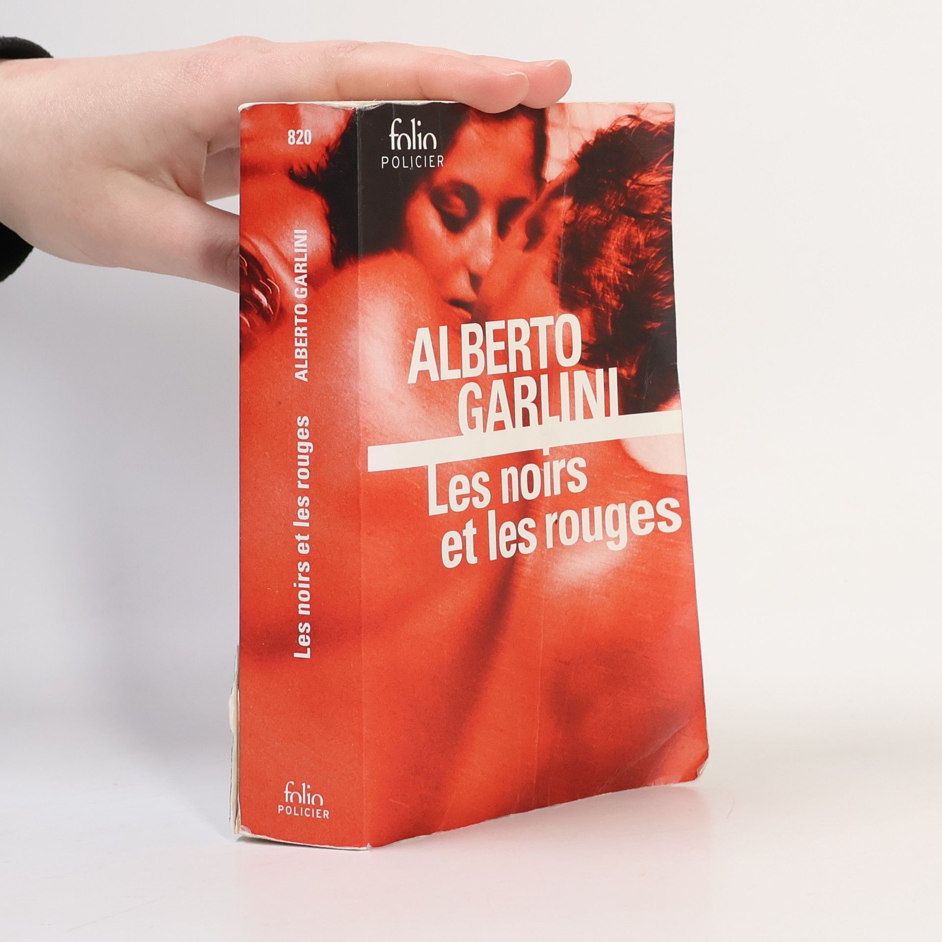 Alberto Garlini Folio Policier - 820: Les noirs et les rouges