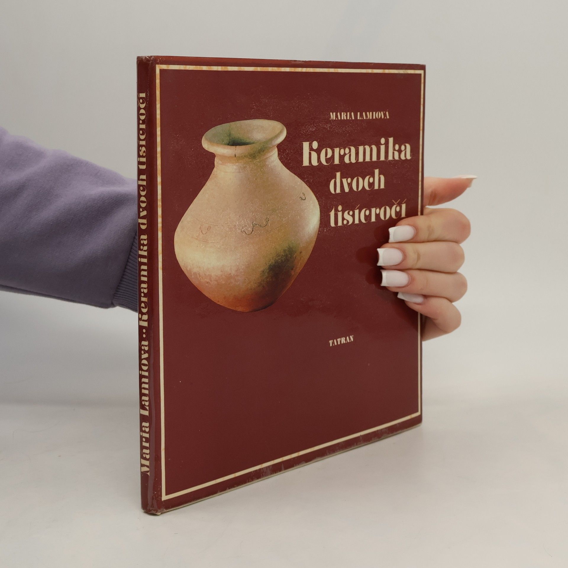 Mária Lamiová Keramika dvoch tisícročí