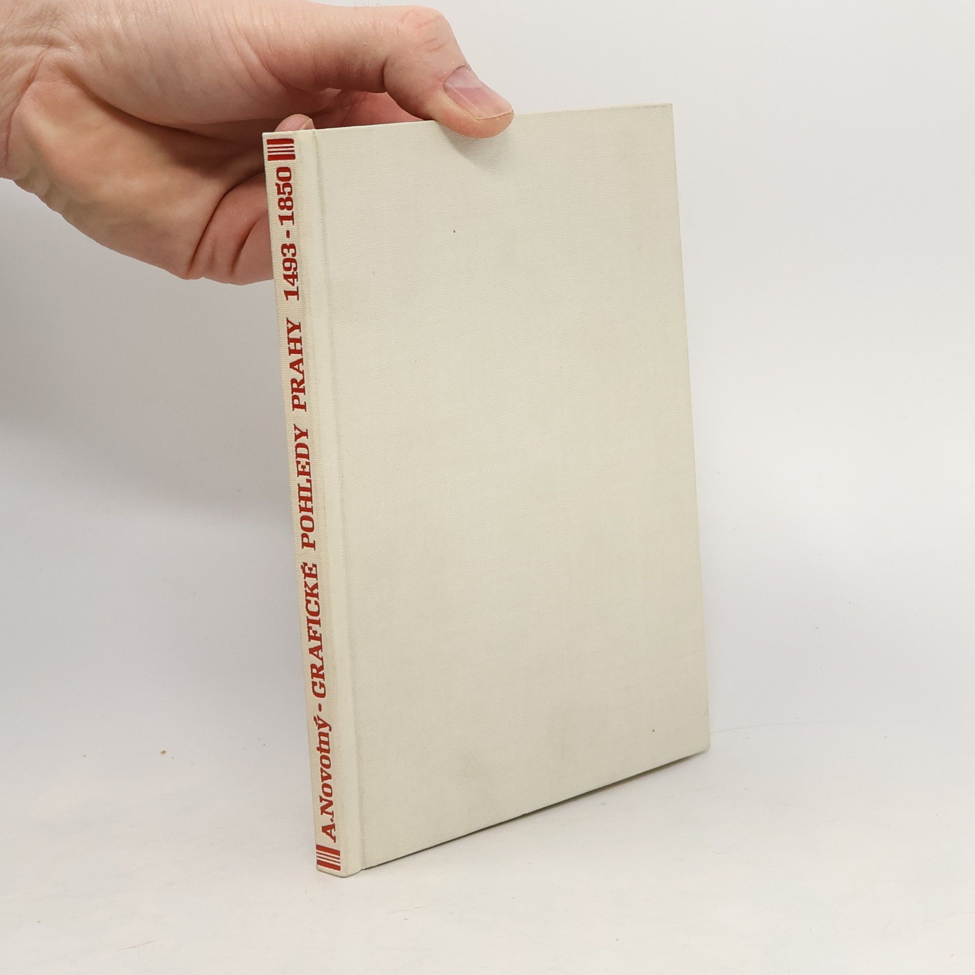 Antonín Novotný Grafické pohledy Prahy 1493-1850