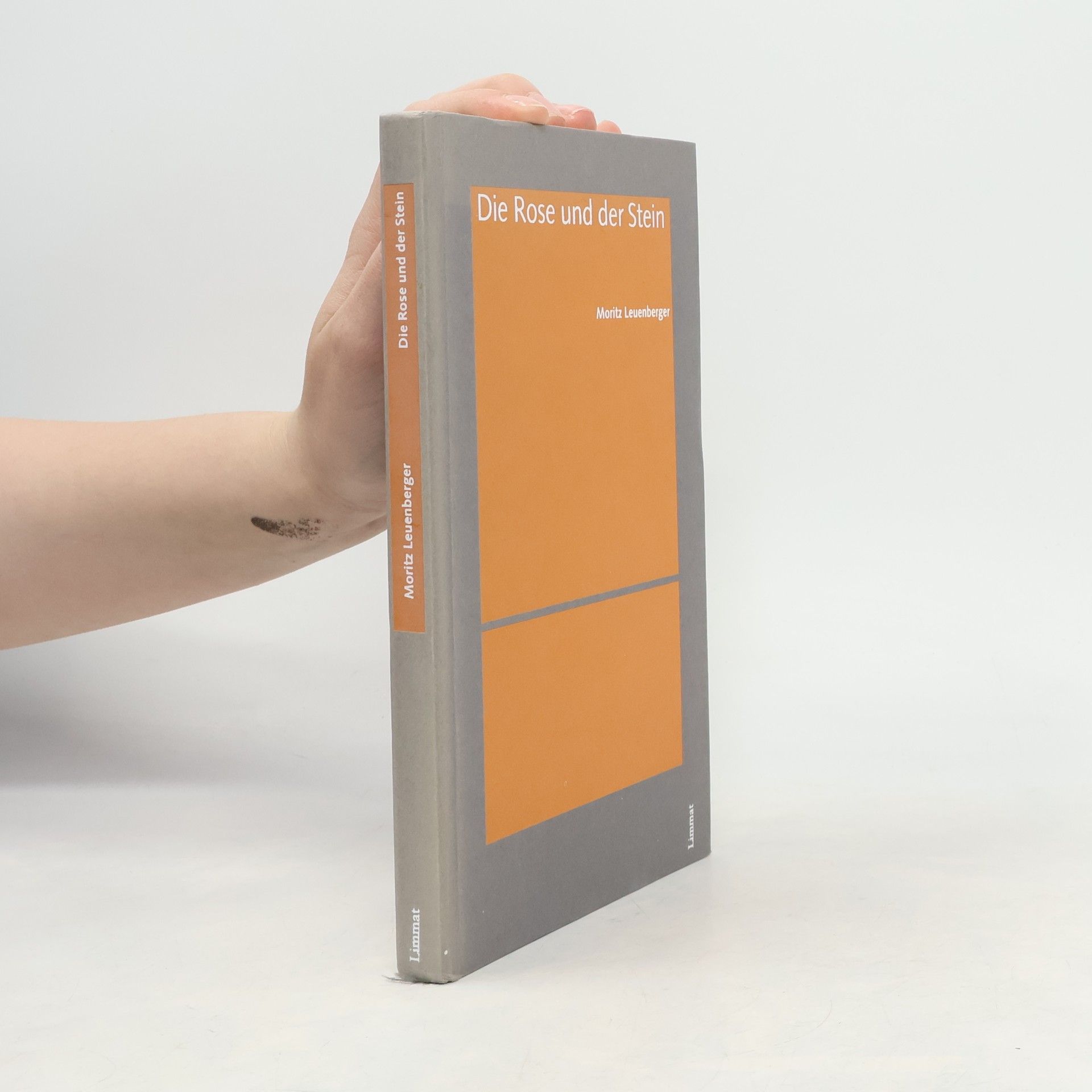 Moritz Leuenberger Die Rose und der Stein