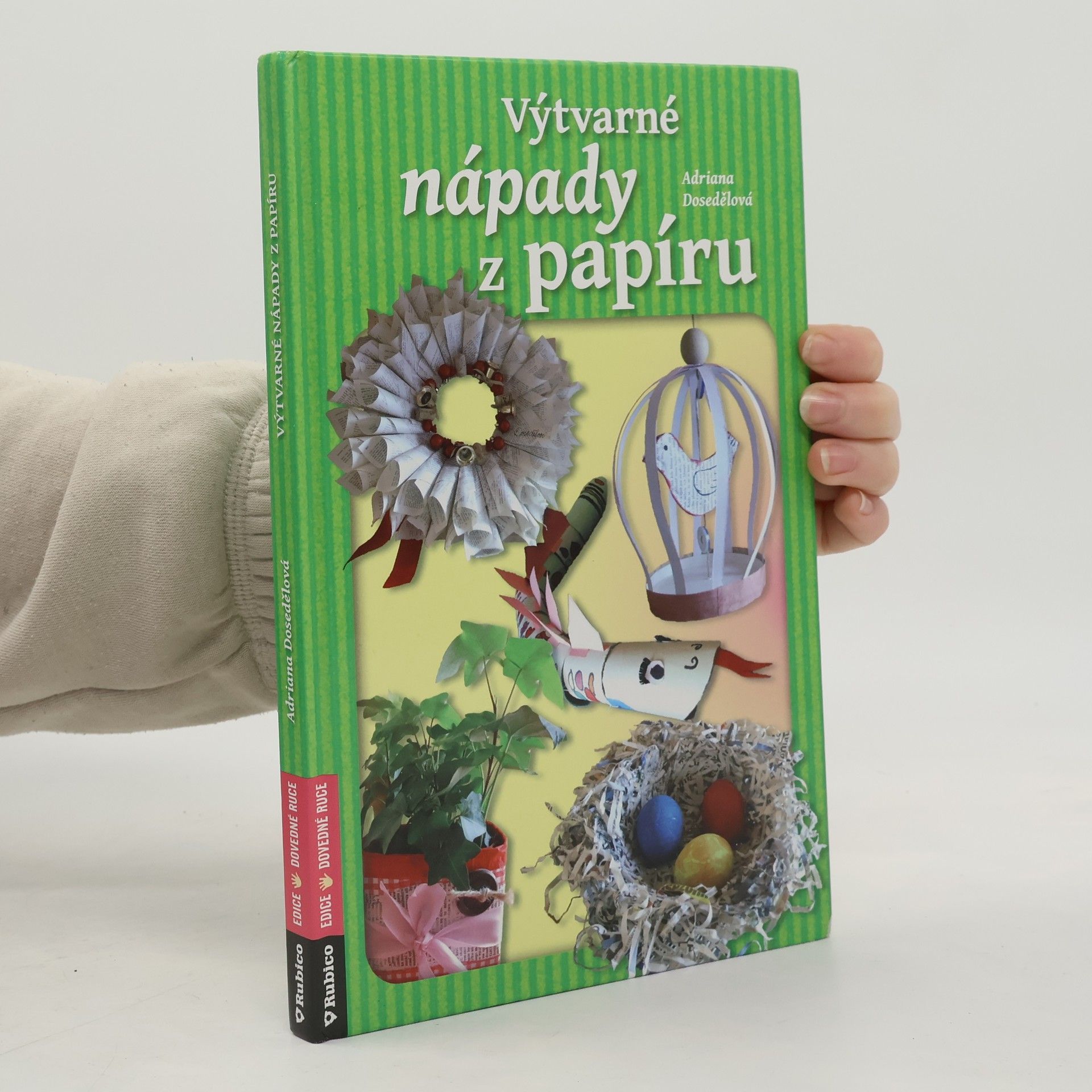Adriana Dosedělová Výtvarné nápady z papíru