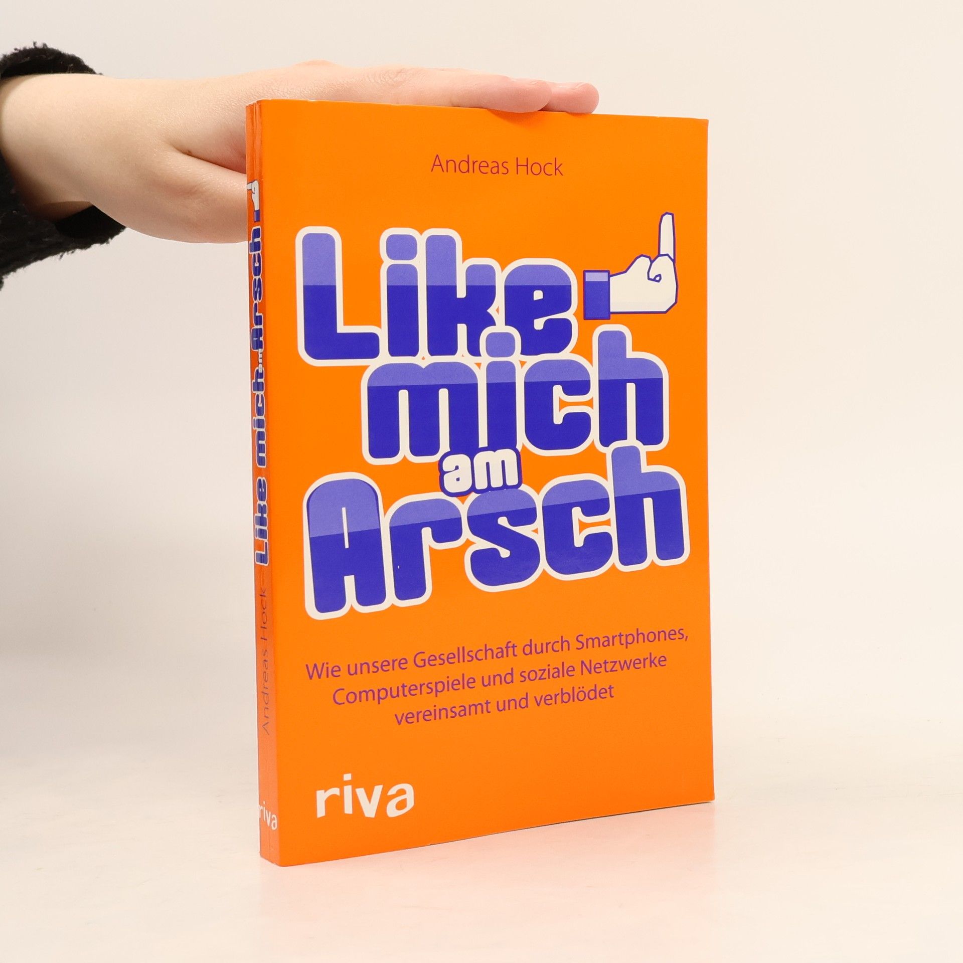 Andreas Hock Like mich am Arsch