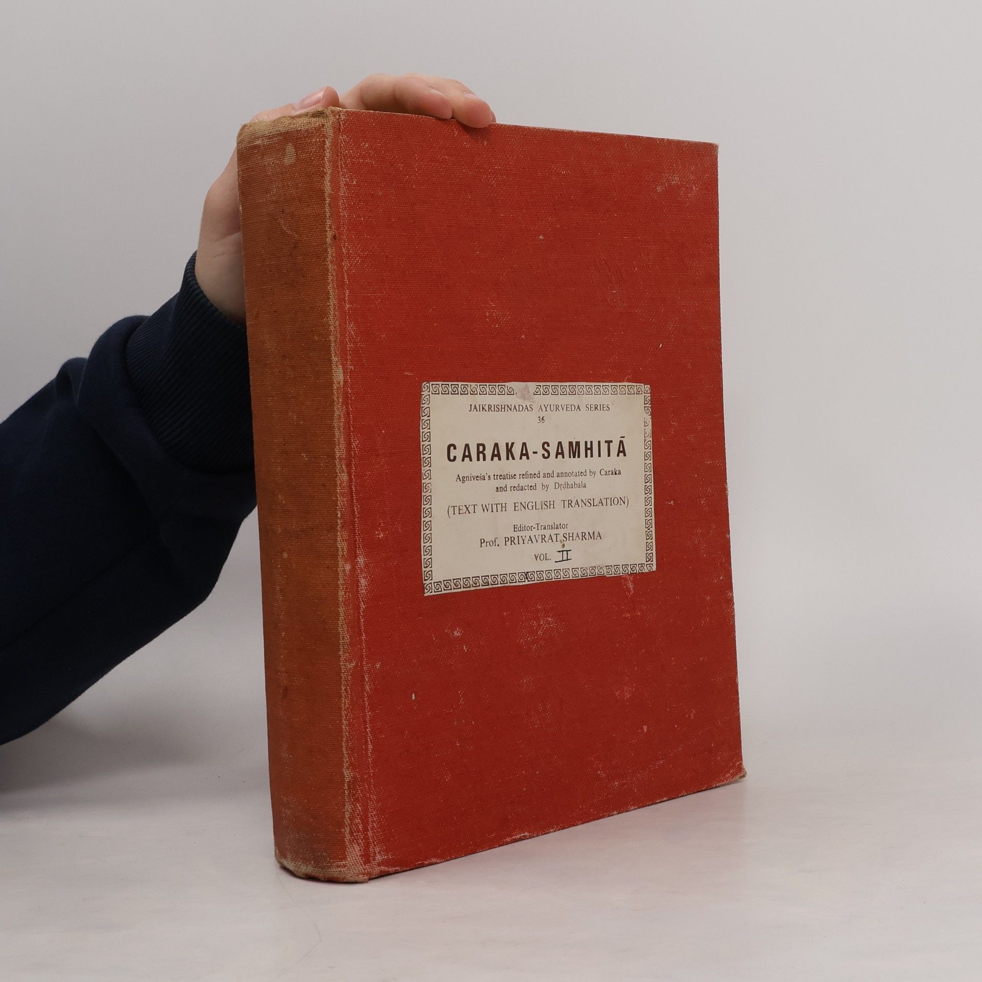 Priyavrat Sharma Caraka-Samhitá II.