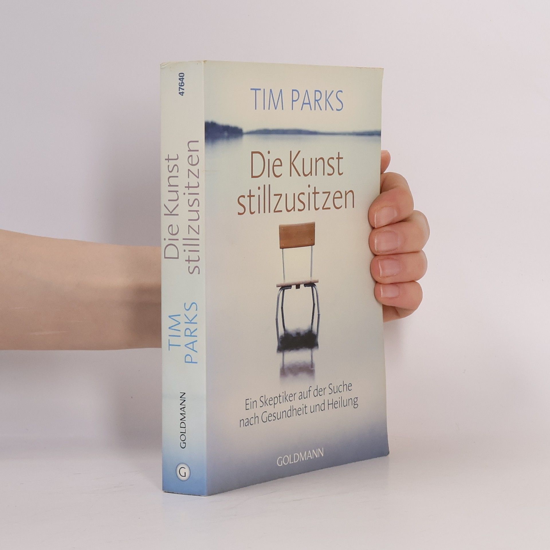 Tim Parks Die Kunst stillzusitzen