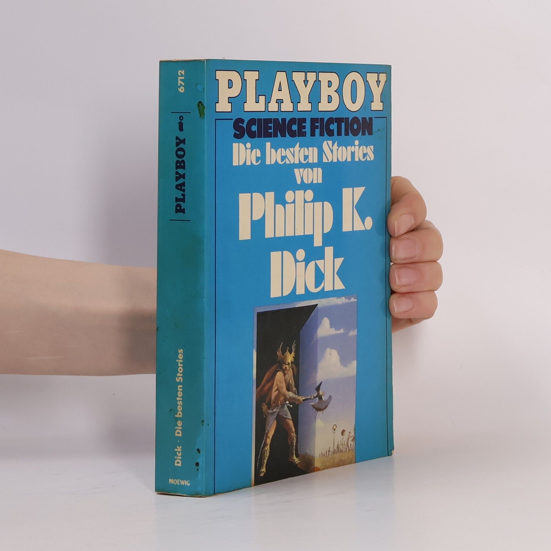 Philip K. Dick Die Besten Stories Von Philip K. Dick