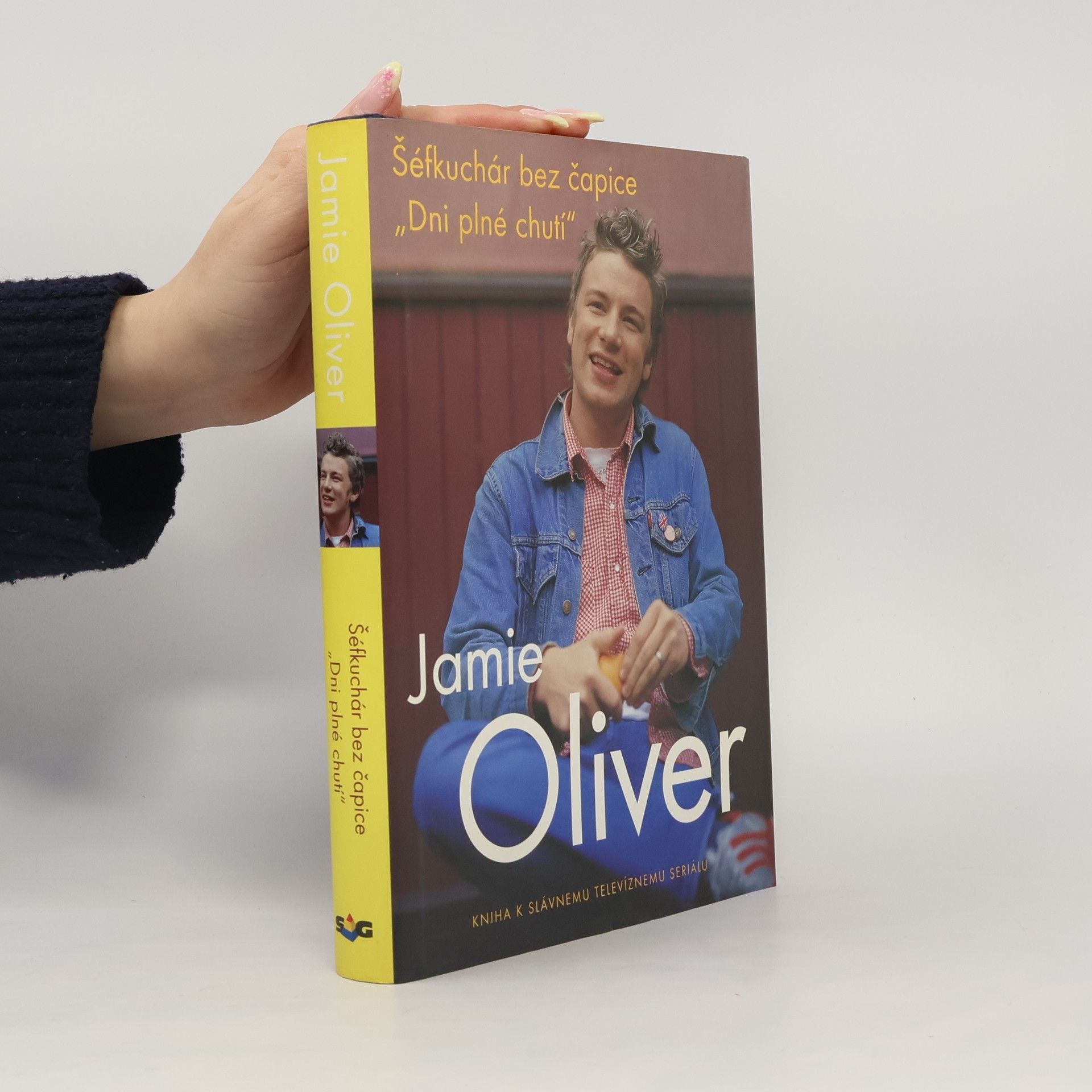 James Oliver Jamie Oliver: Šéfkuchař bez čepice "Dny plné chuti"