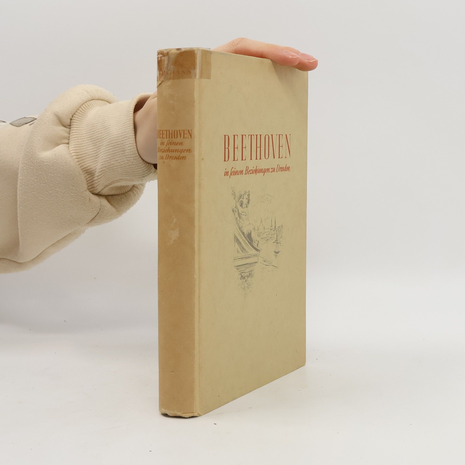 Hans Erich Volkmann Beethoven in seinen Beziehungen zu Dresden