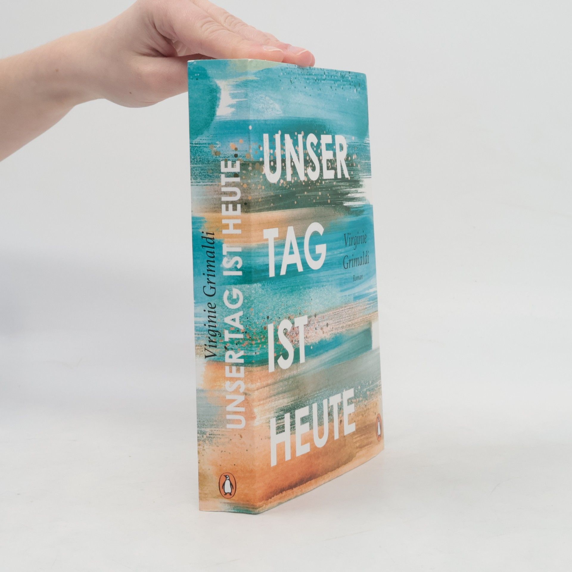 Virginie Grimaldi Unser Tag ist heute