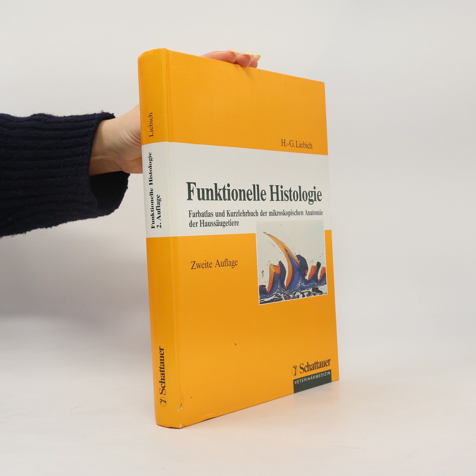 Hans-Georg Liebich Funktionelle Histologie - zweite Auflage