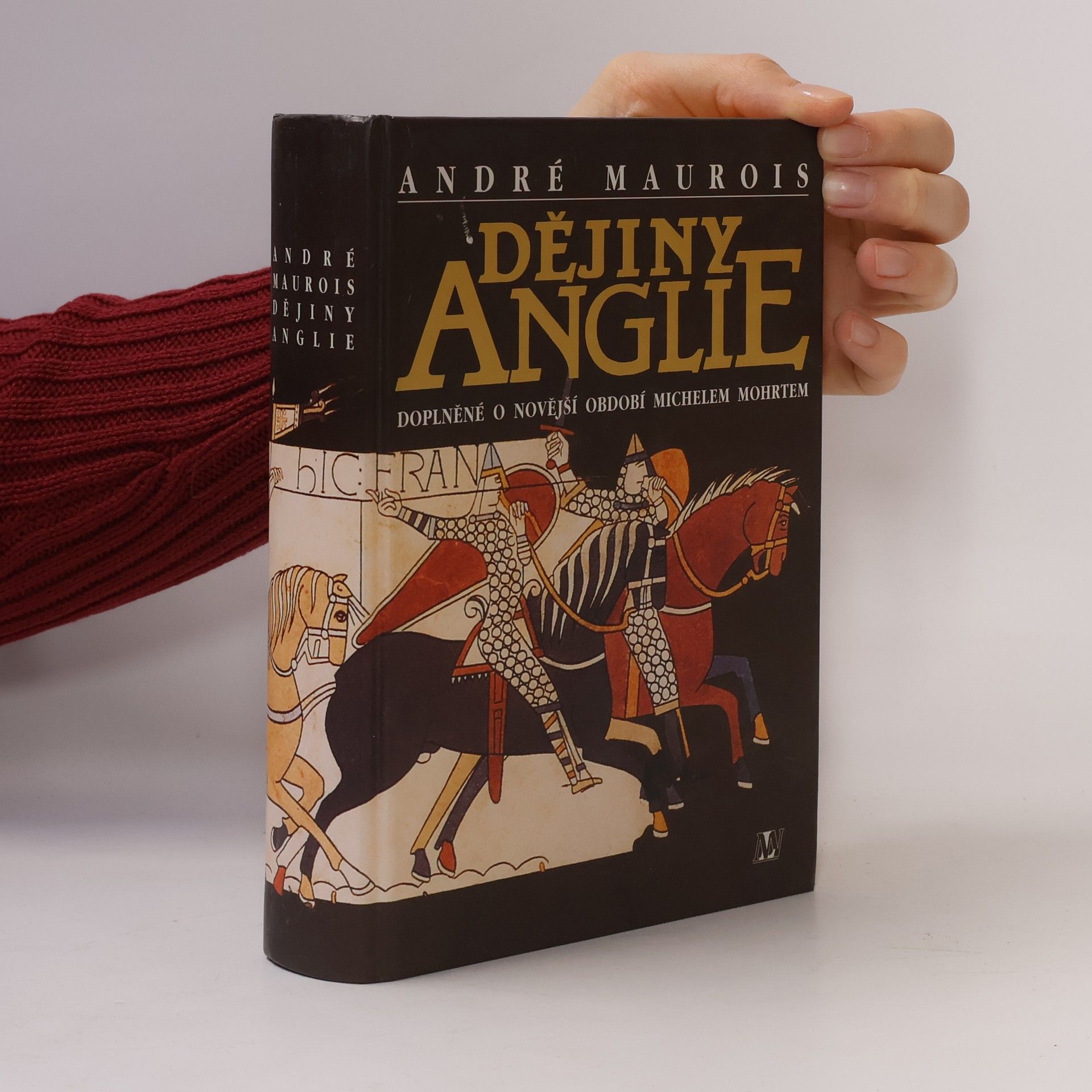 Dějiny Anglie : doplněné o novější období Michelem Mohrtem
