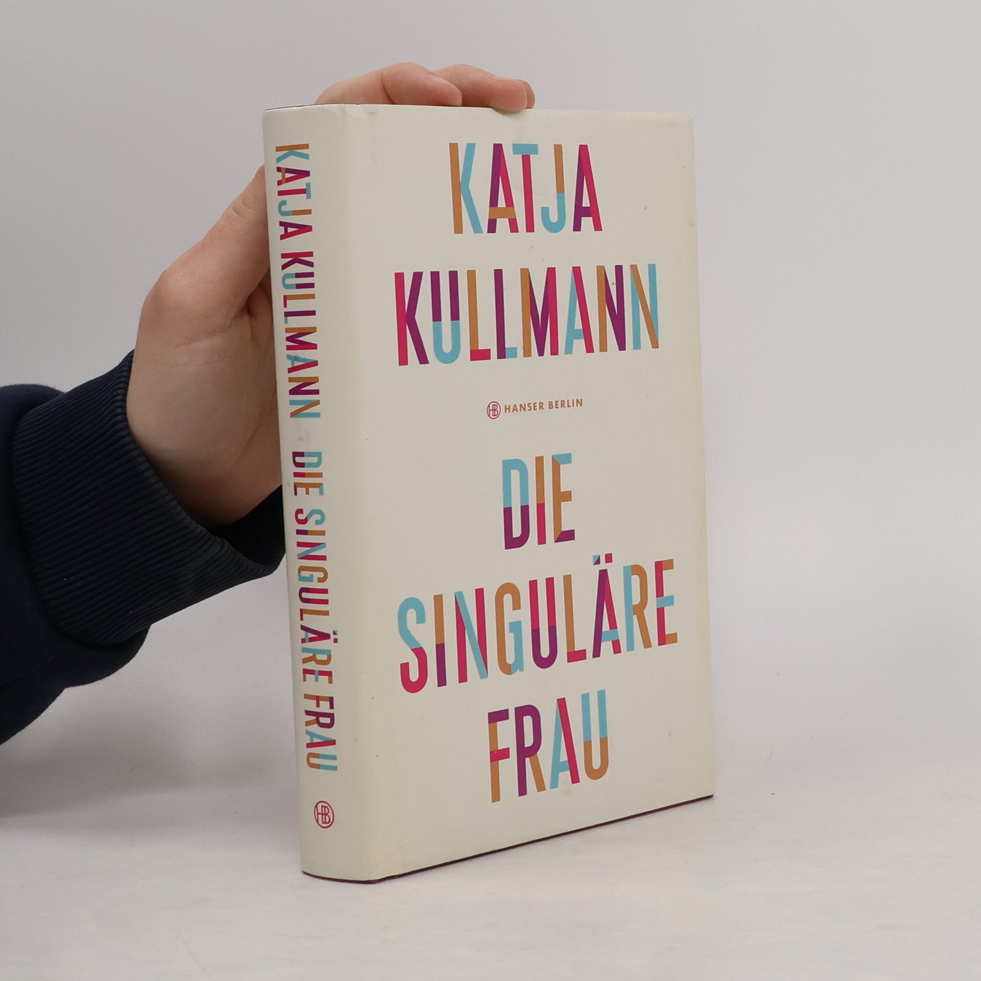 Katja Kullmann Die Singuläre Frau