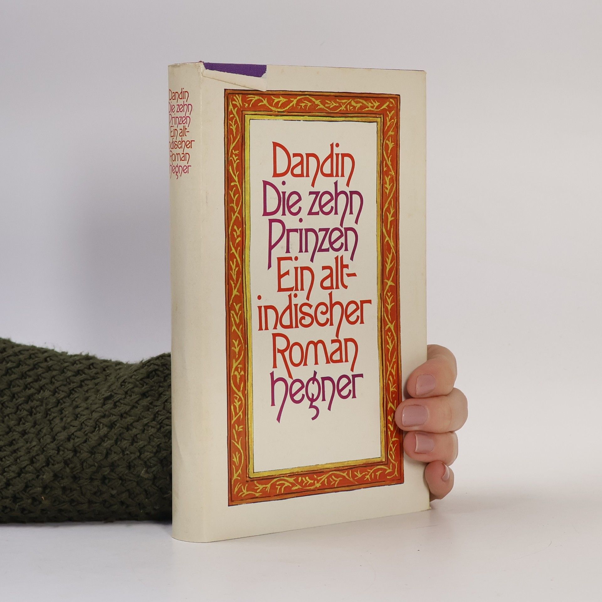 Dandin Die zehn Prinzen. Ein altindischer Roman