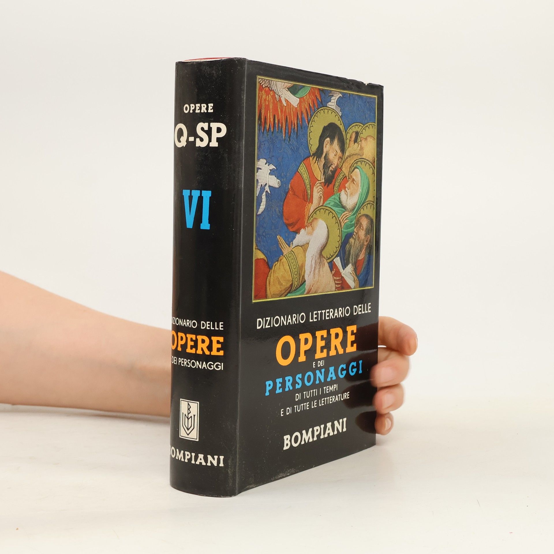 Valentino Bompiani Dizionario letterario Bompiani delle opere e dei personaggi di tutti i tempi e di tutte le letterature VI, Q-SP