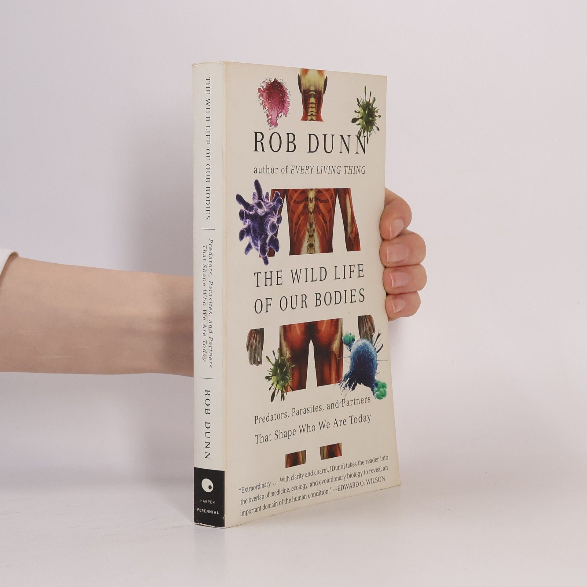 Rob Dunn The Wild Life of Our Bodies