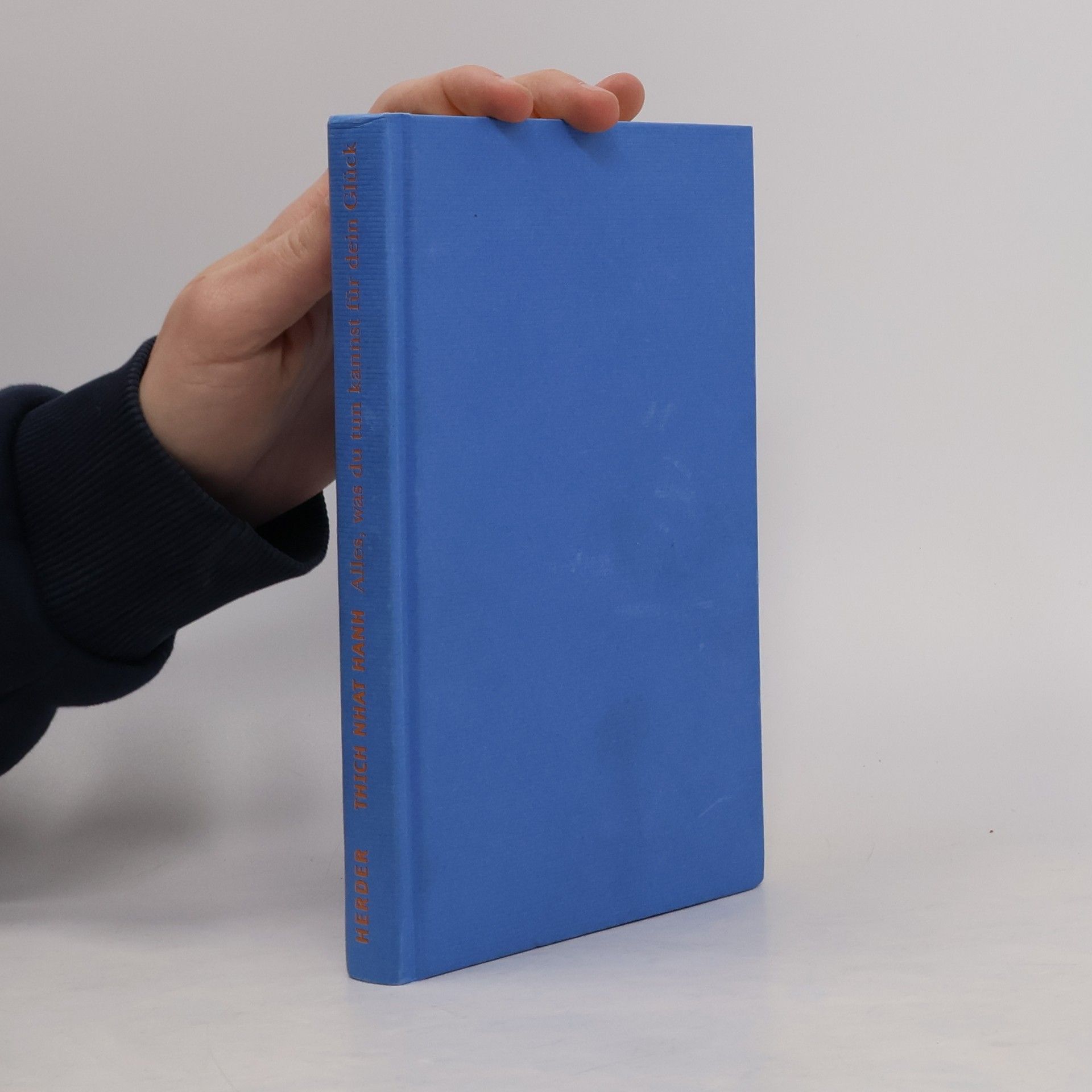 Thich Nhat Hanh Alles, was du tun kannst für dein Glück