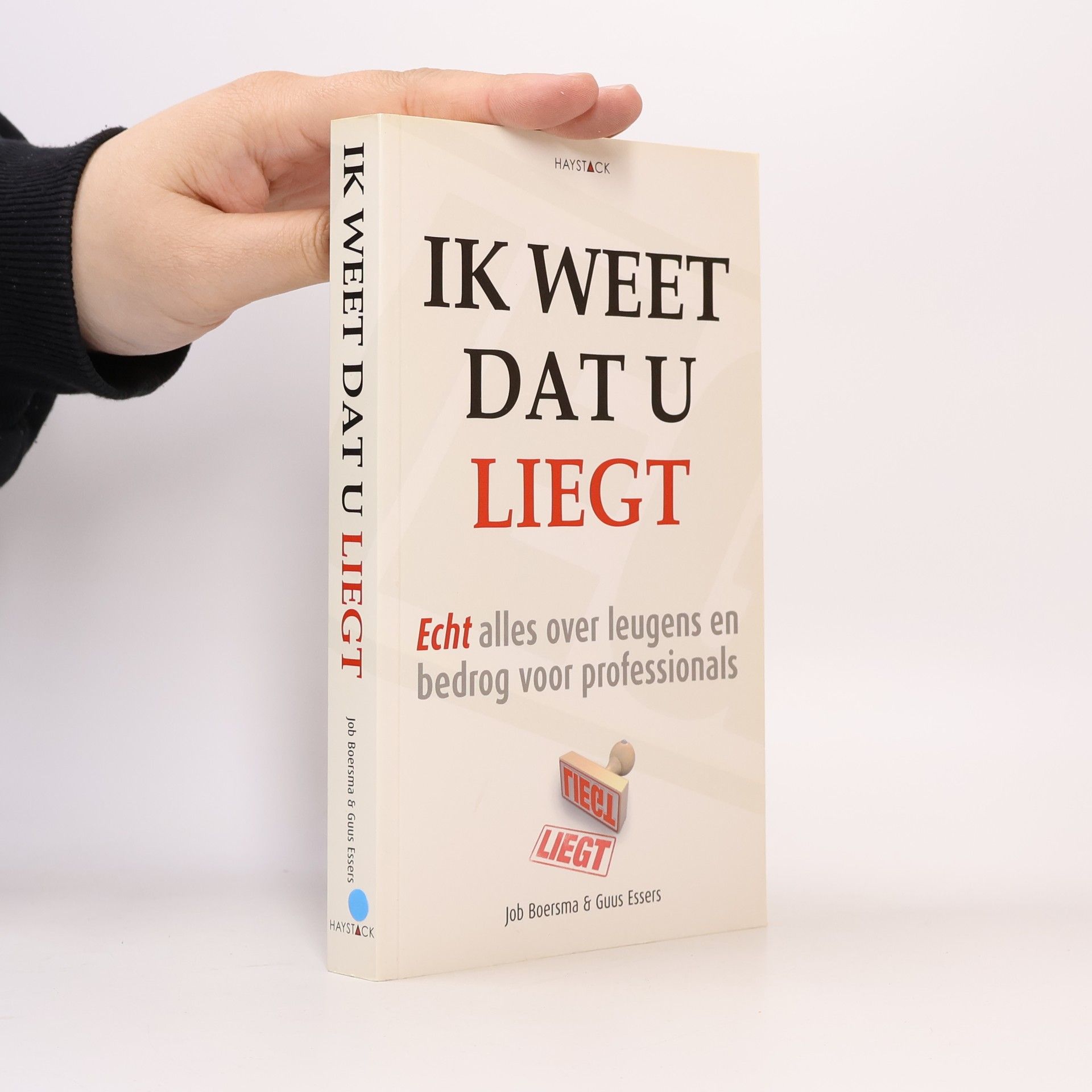 Guus Essers Ik weet dat u liegt