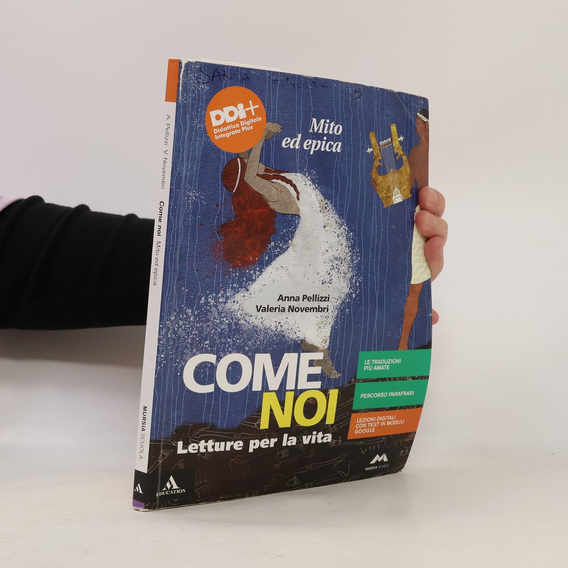 Valeria Novembri Come noi. Letture per la vita. Volume 1. Mito ed epica