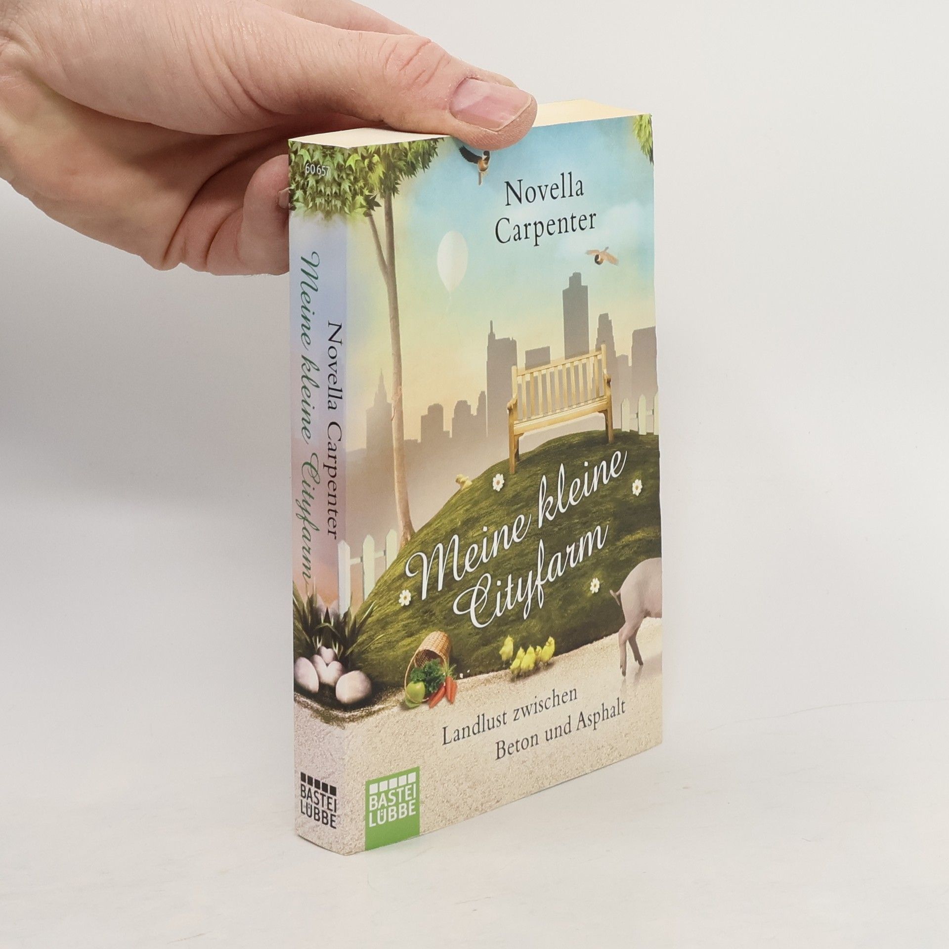 Novella Carpenter Meine kleine City-Farm