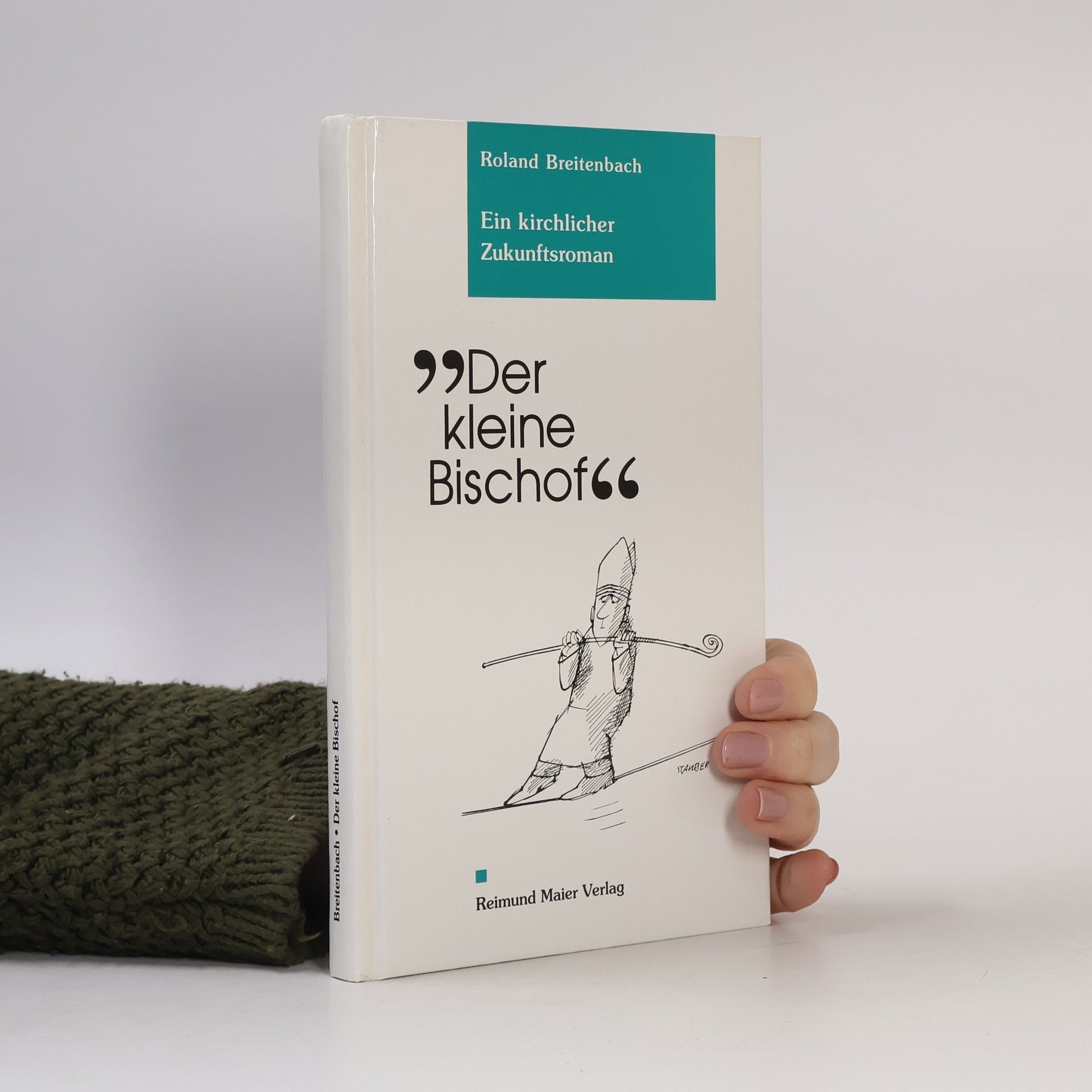 Roland Breitenbach Der kleine Bischof