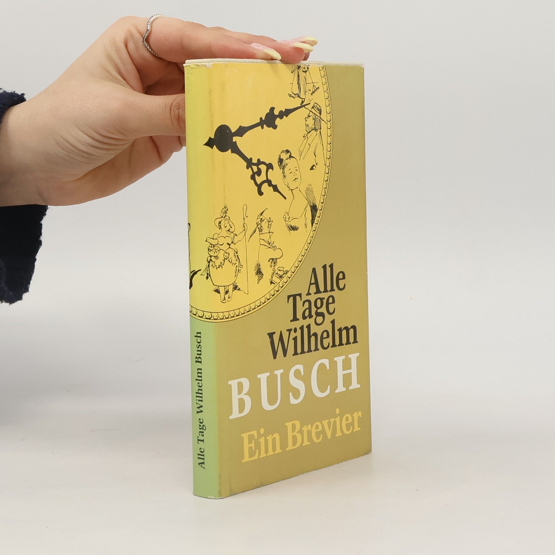 Wilhelm Busch Alle Tage Wilhelm Busch. Ein Brevier