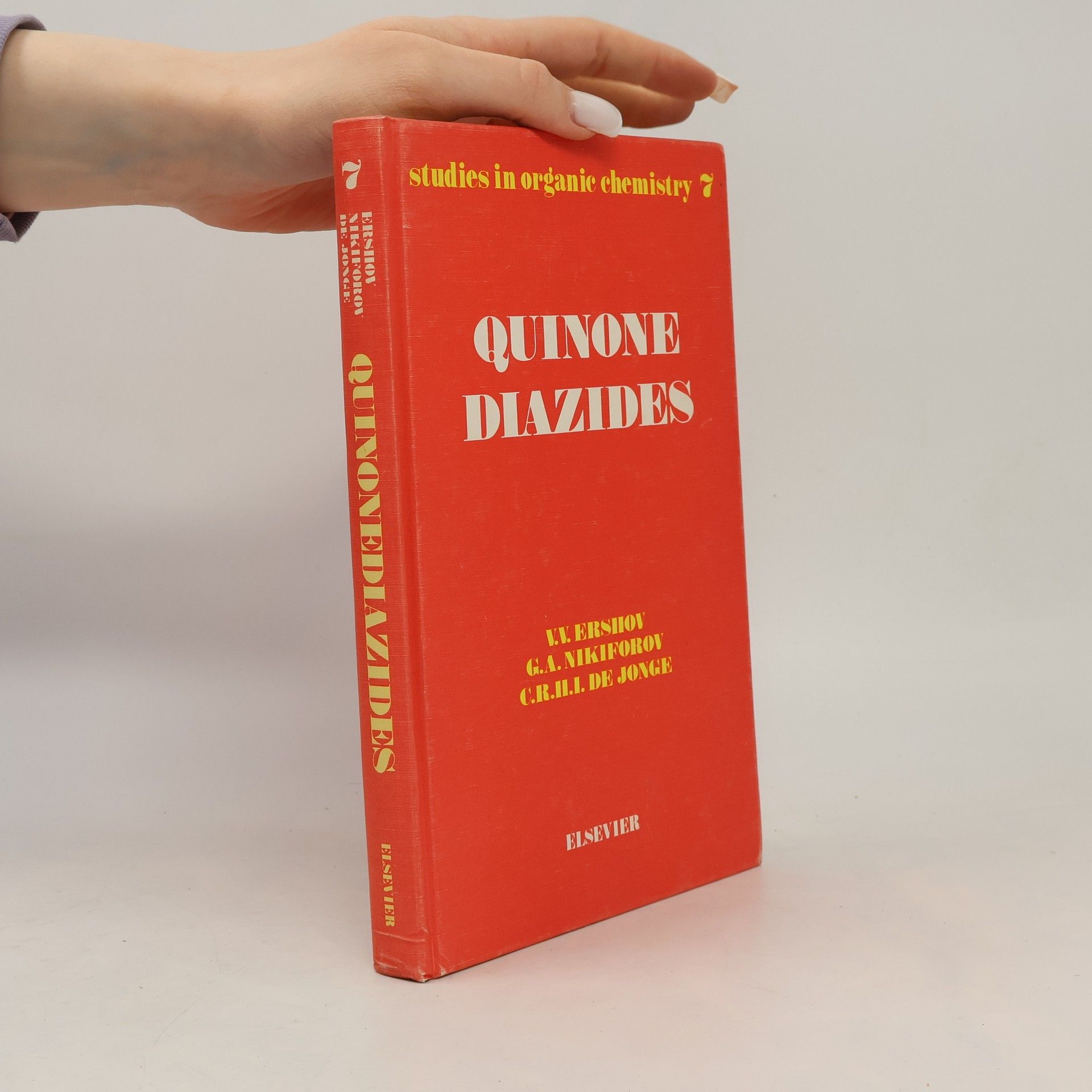 C.R.H.I. De Jonge Studies in Organic Chemistry - 7: Quinone Diazides