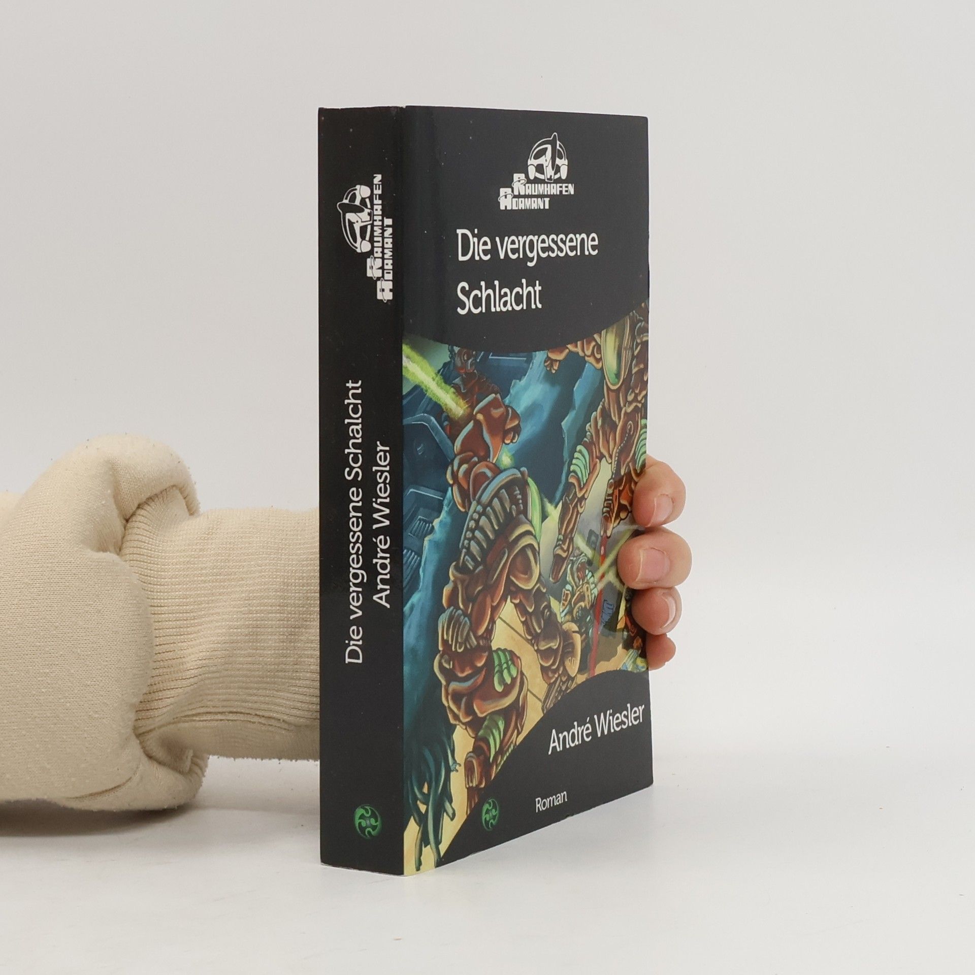 Die vergessene Schlacht. Raumhafen Adamant Roman