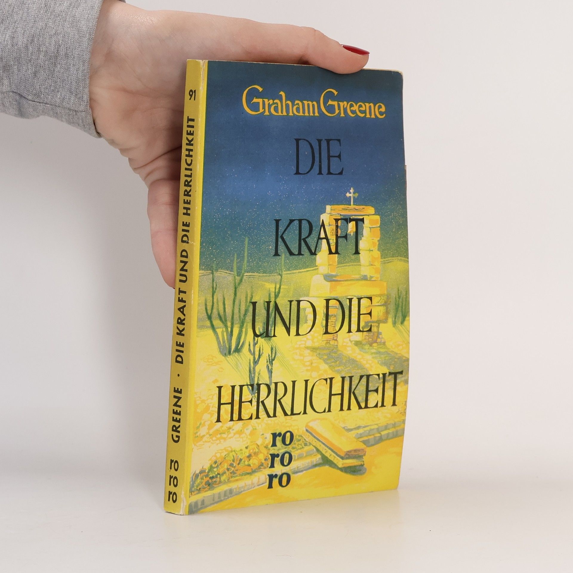 Graham Greene Die kraft und die Herrlichkeit