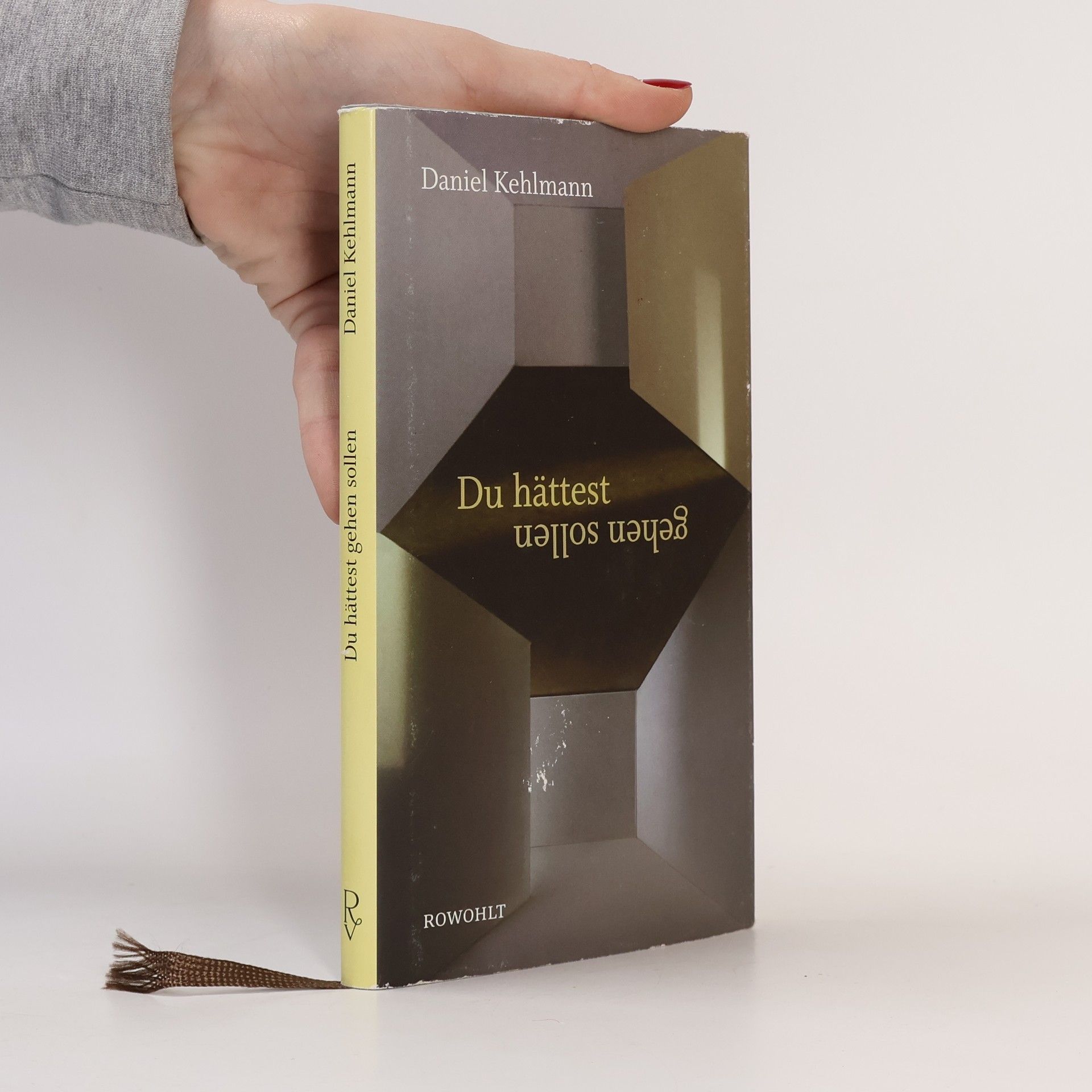 Daniel Kehlmann Du hättest gehen sollen