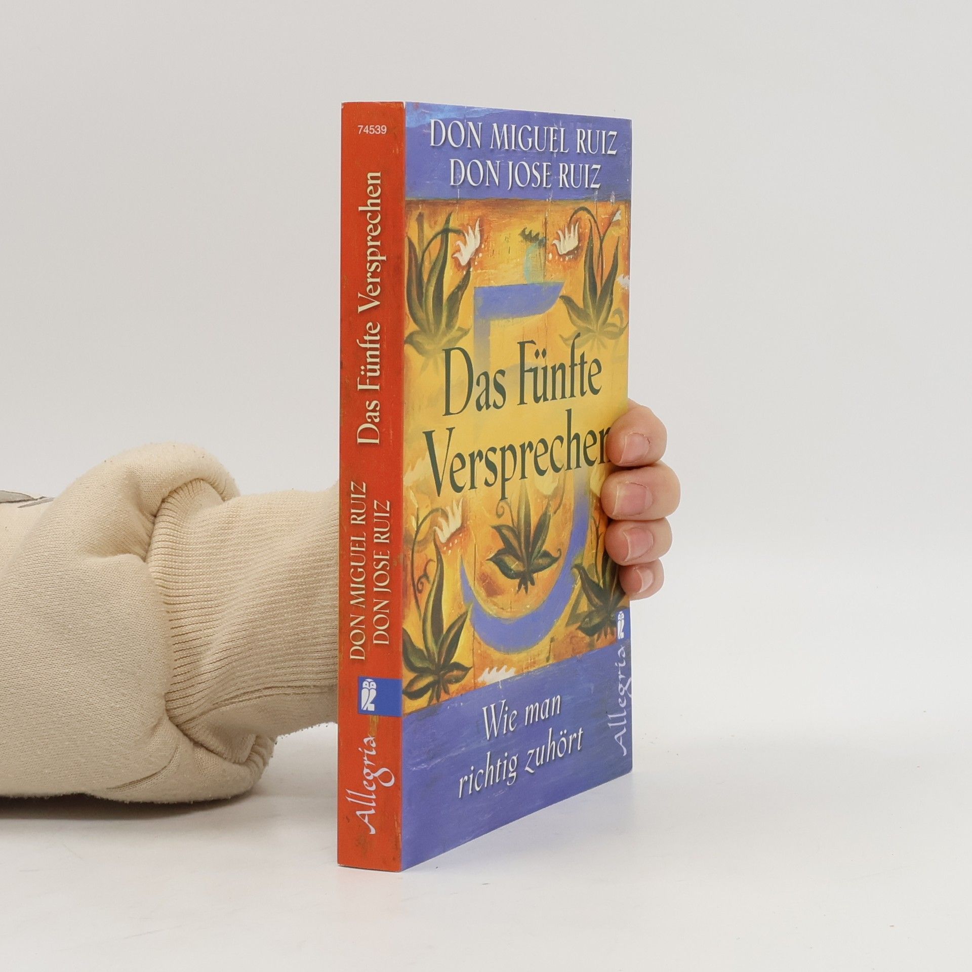 Don Miguel Ruiz Das fünfte Versprechen
