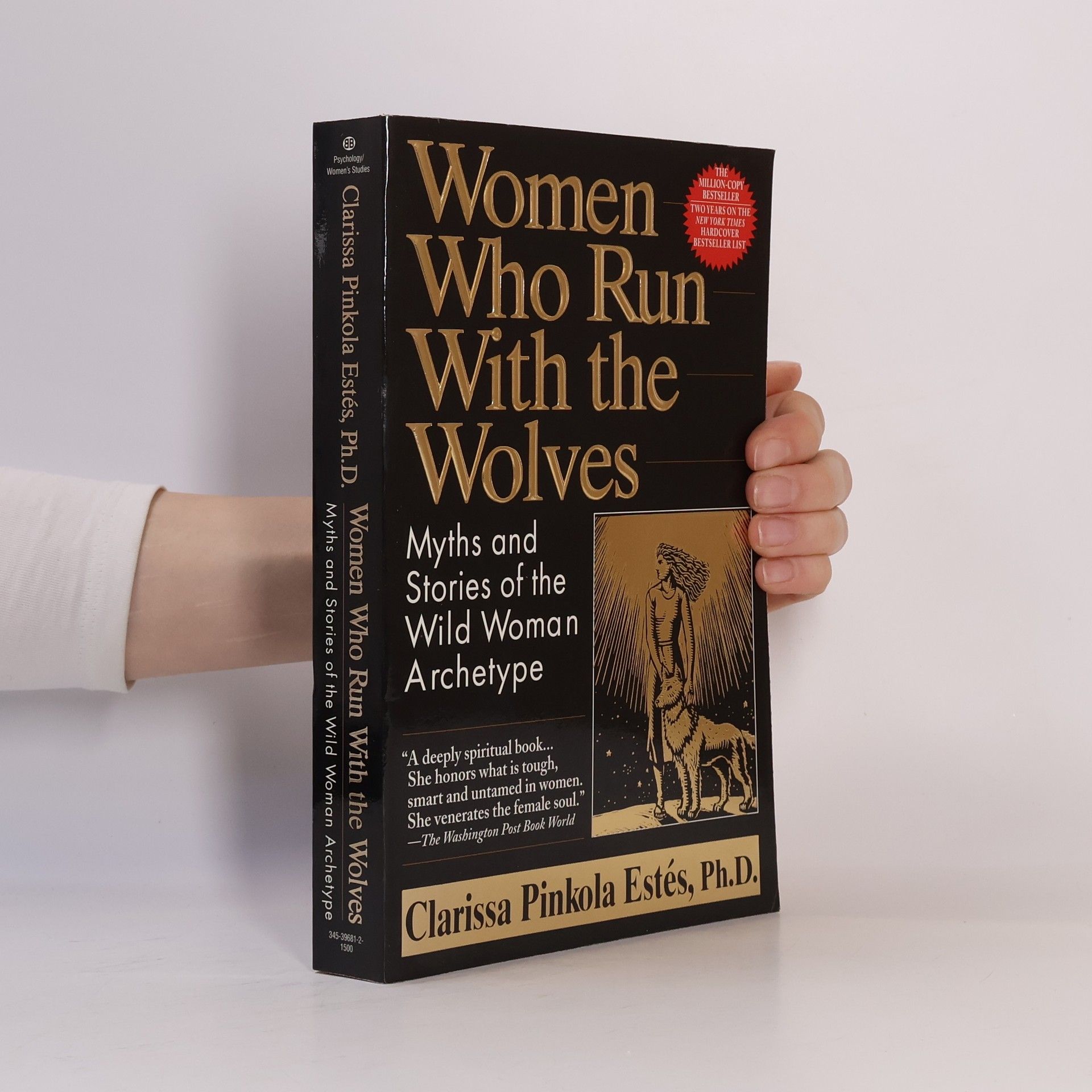 Clarissa Pinkola Estés Women Who Run with the Wolves