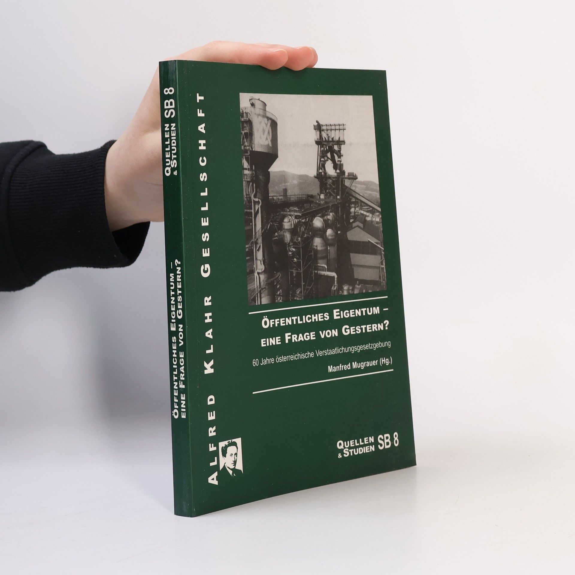 Manfred Mugrauer Öffentliches Eigentum - eine Frage von Gestern?