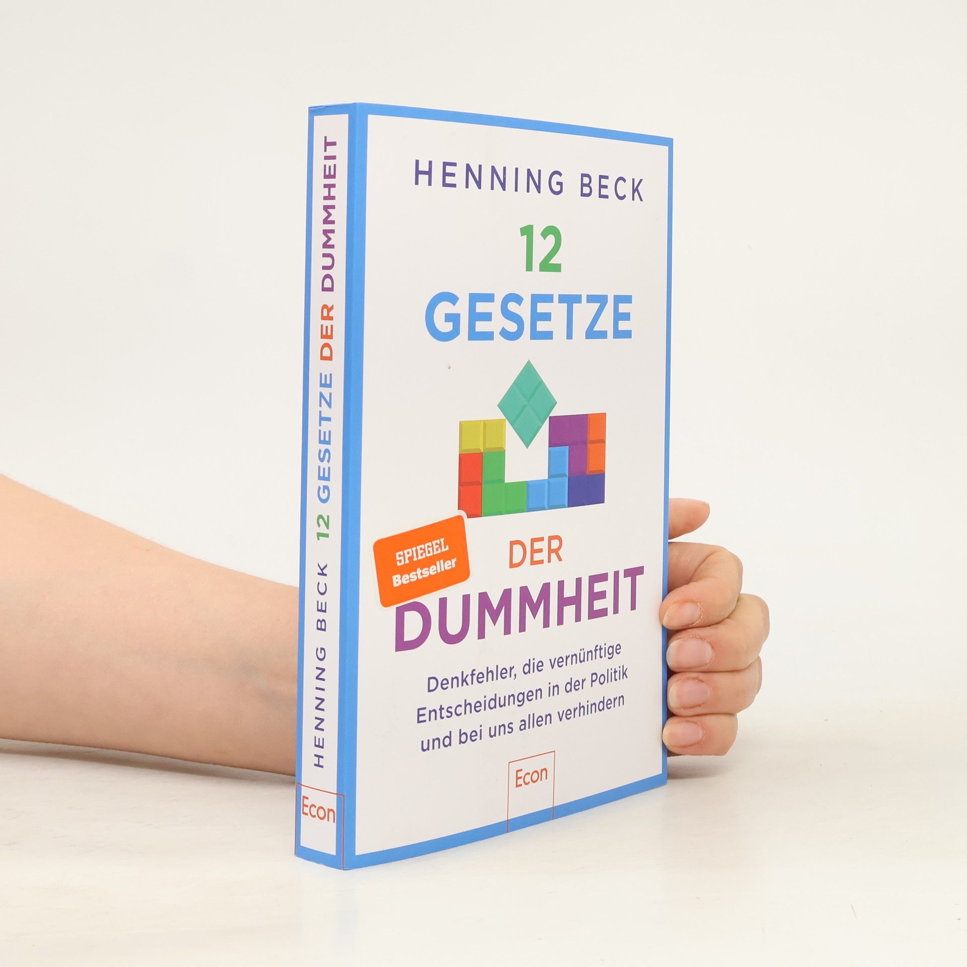 Henning Beck 12 Gesetze der Dummheit