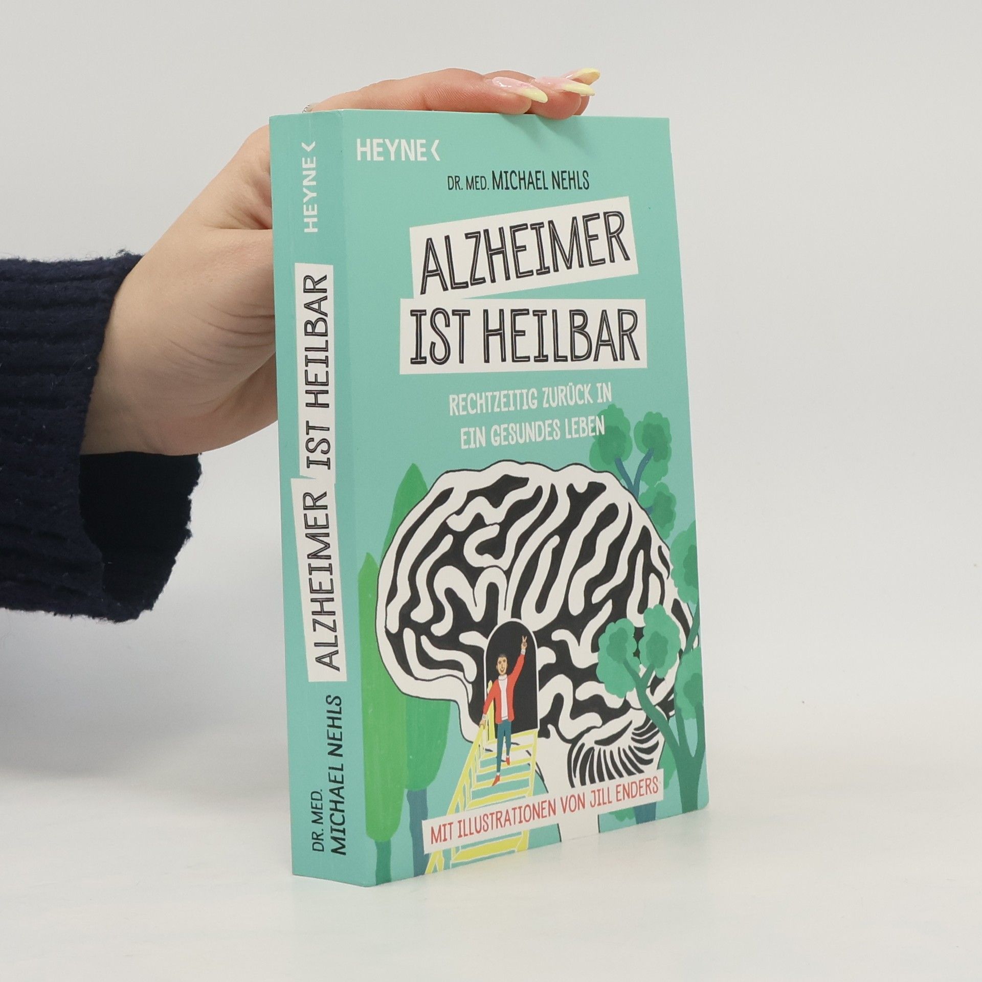 Michael Nehls Alzheimer ist heilbar