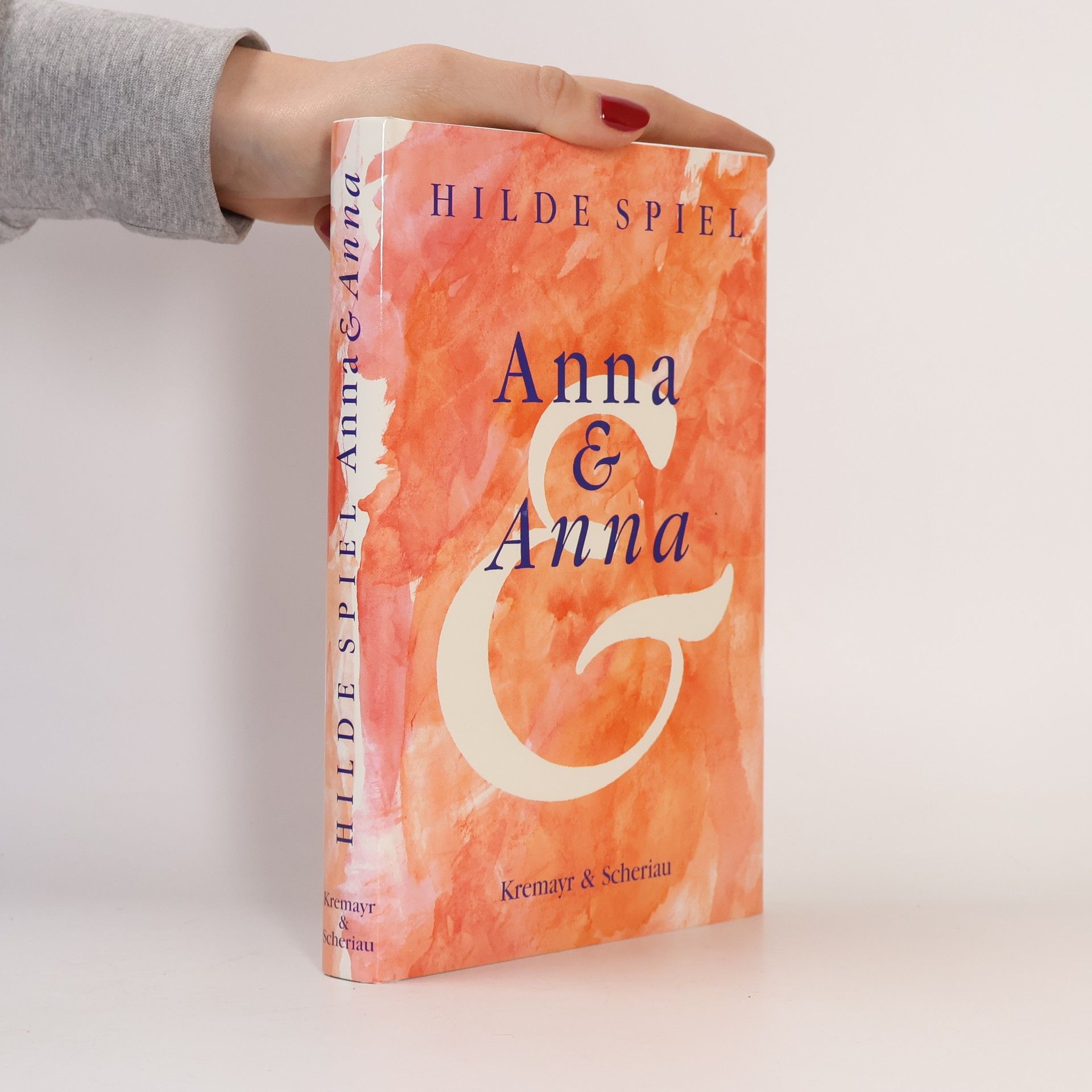 Hilde Spiel Anna & Anna