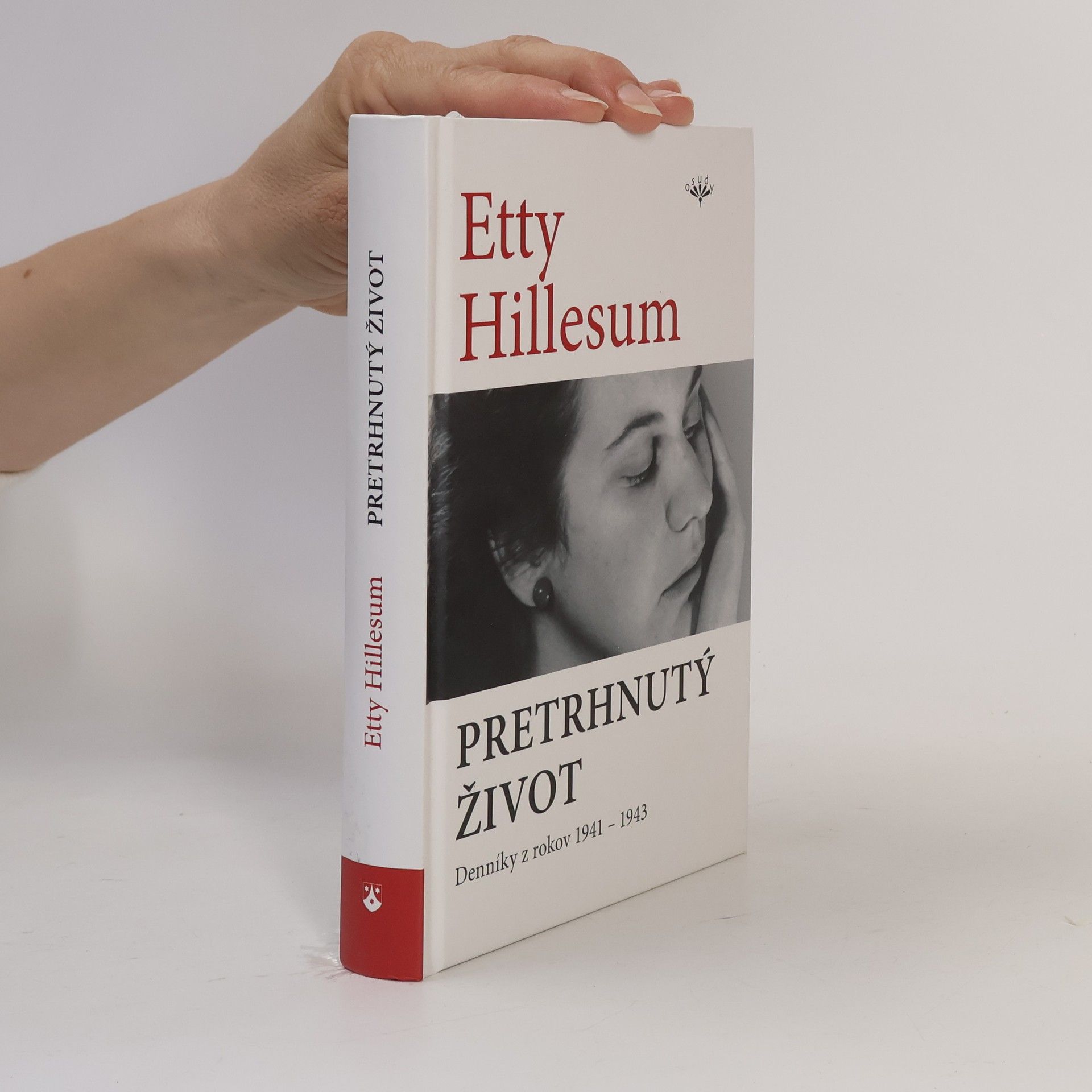 Etty Hillesum Pretrhnutý život: Denníky z rokov 1941 - 1943