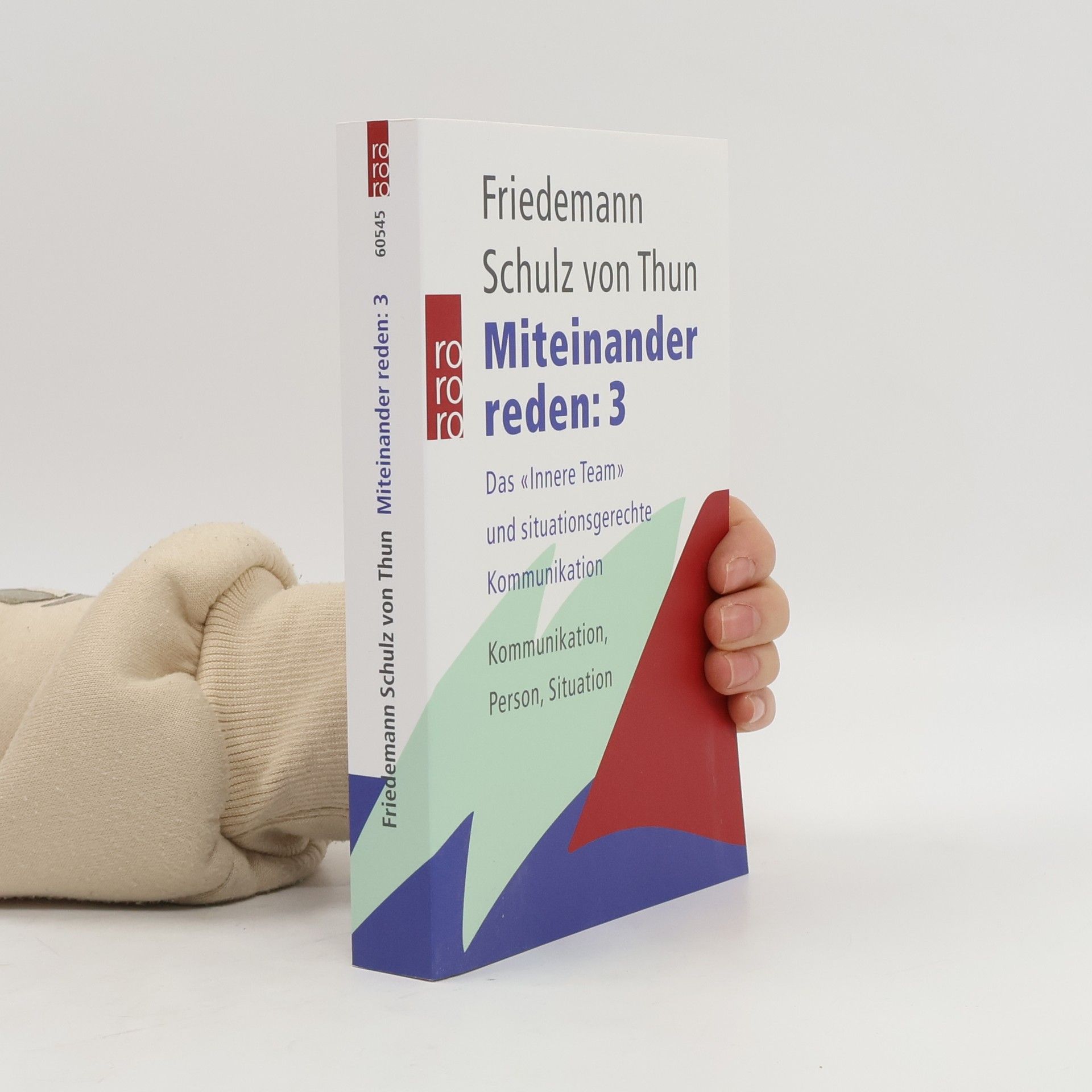 Friedemann Schulz von Thun Miteinander reden. 3