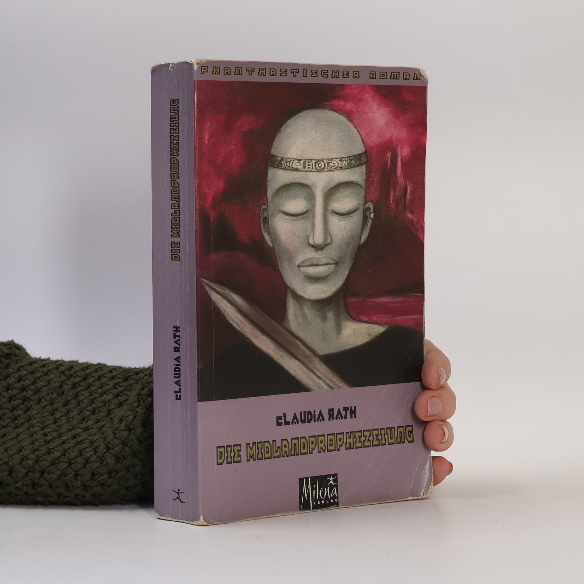 Claudia Rath Die Midlandprophezeiung. Abenteuerroman