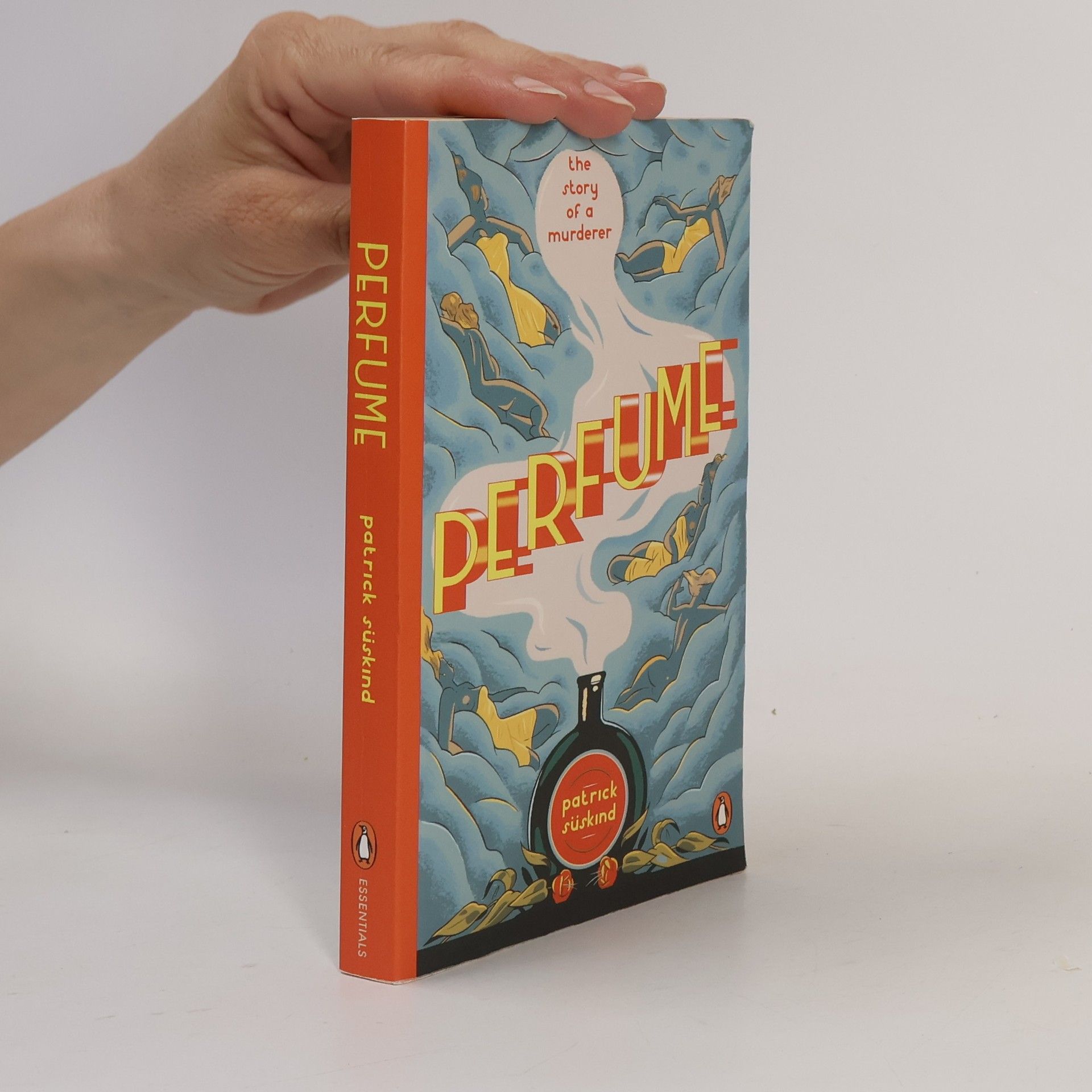 Patrick Süskind Perfume - the story of a murderer