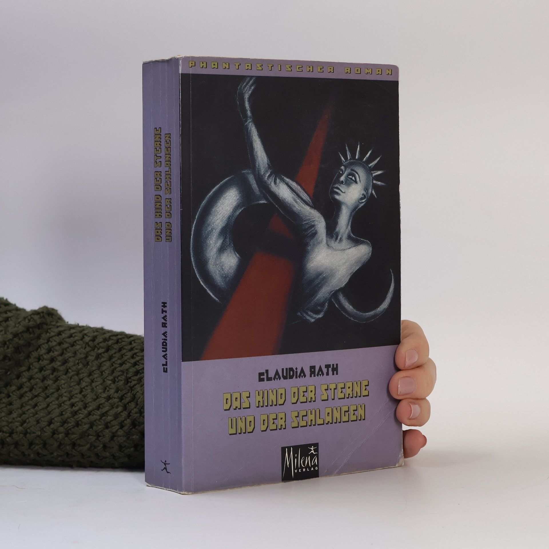 Claudia Rath Das Kind der Sterne und der Schlangen. Roman