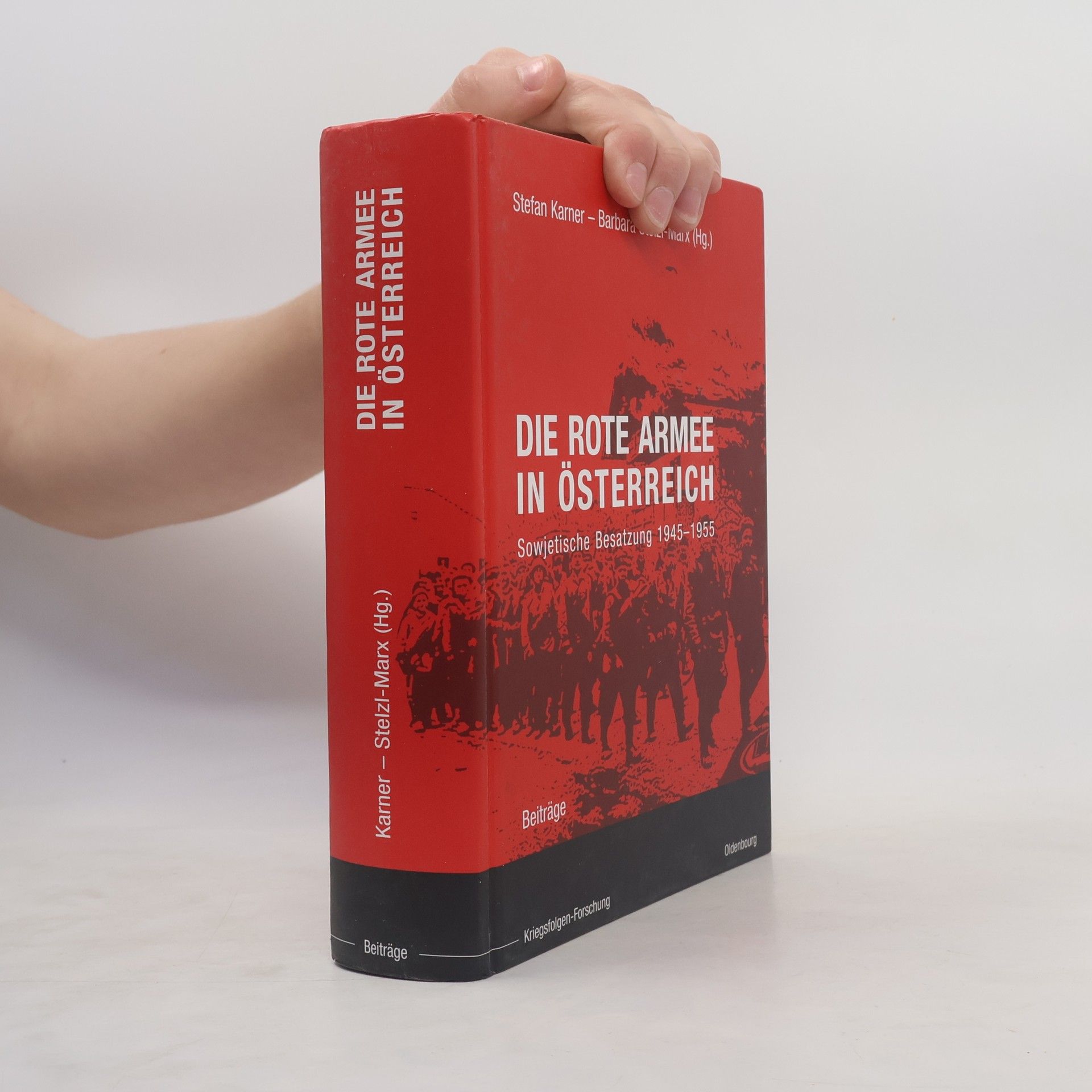 Stefan Karner Die Rote Armee in Österreich