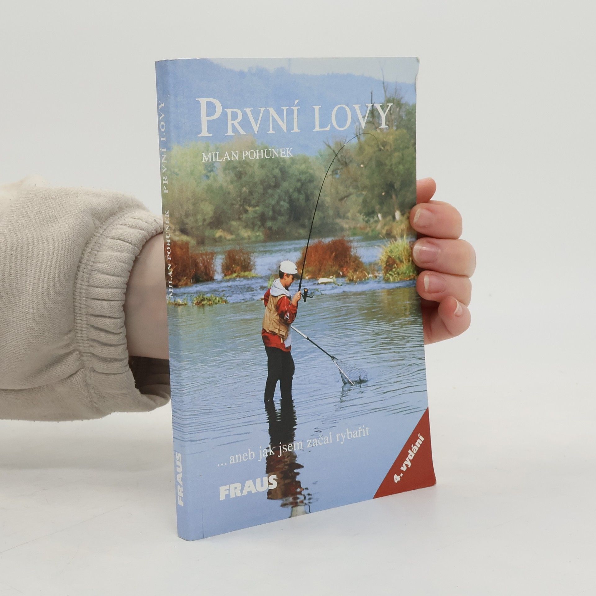 Milan Pohunek První lovy