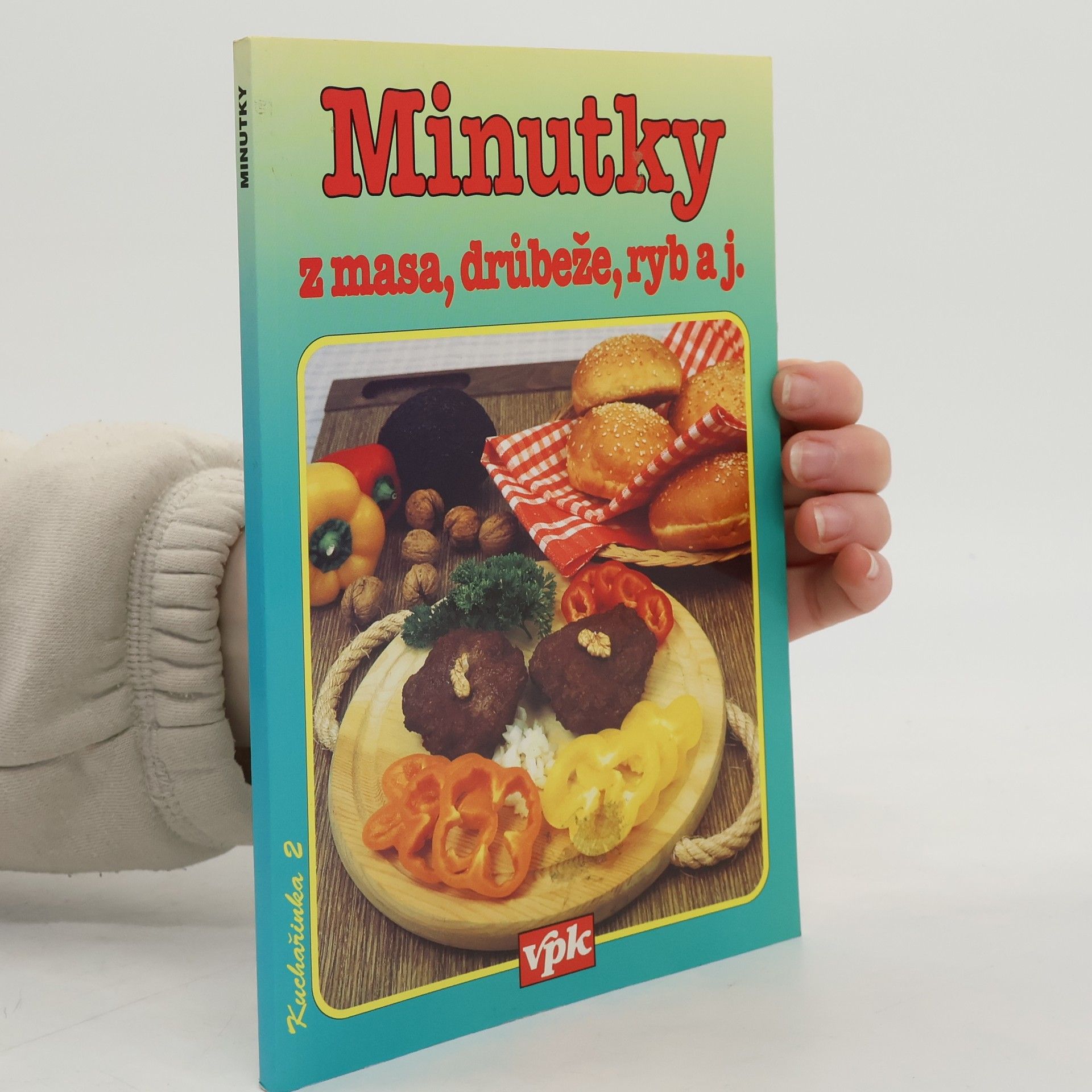 Luboš Bárta Minutky z masa, drůbeže, ryb a j.