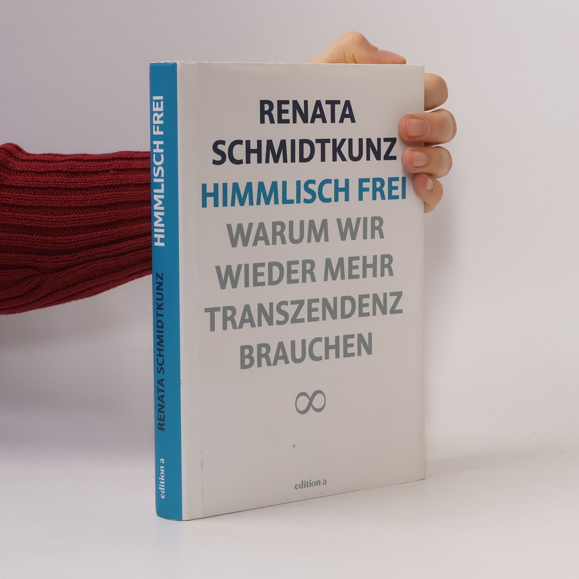 Autorenkollektiv Himmlisch frei: Warum Wir Wieder Mehr Transzendenz Brauchen