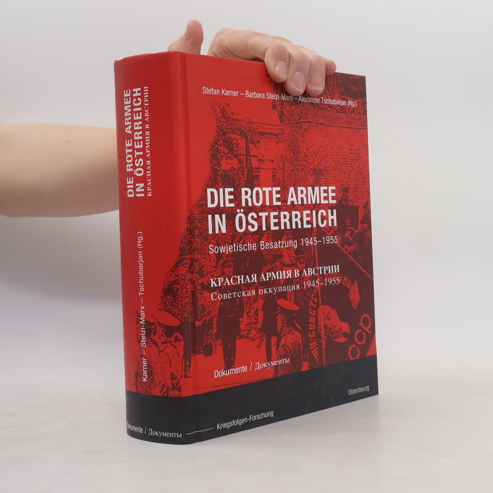 Alexander Tschubarjan Kriegsfolgen-Forschung: Die Rote Armee in Österreich