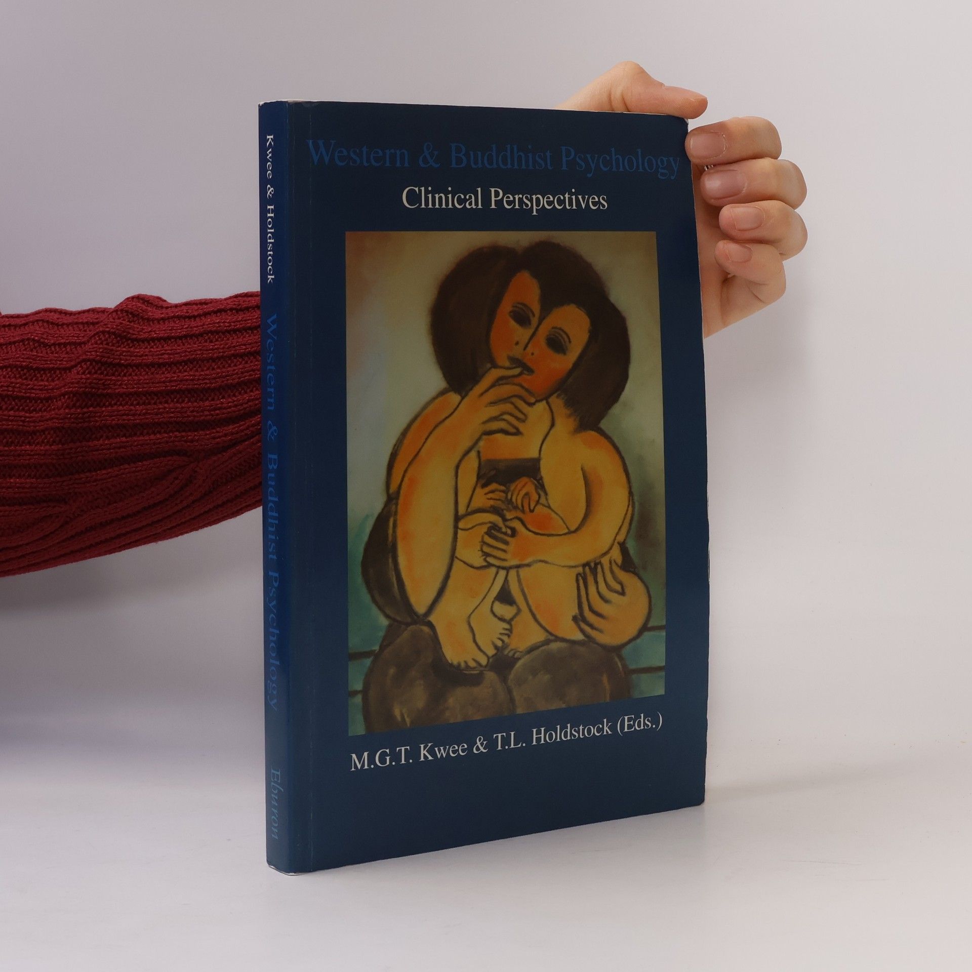 T. Len Holdstock Western and Buddhist Psychology