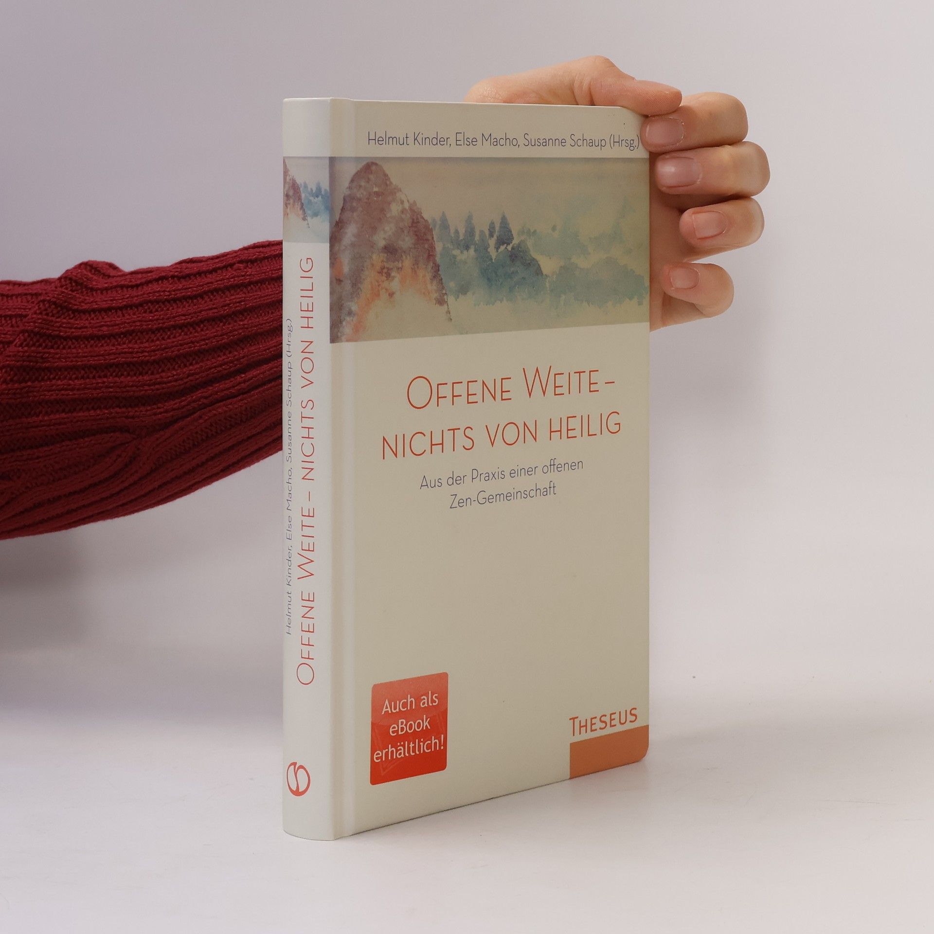 Helmut Kinder Offene Weite - nichts von heilig