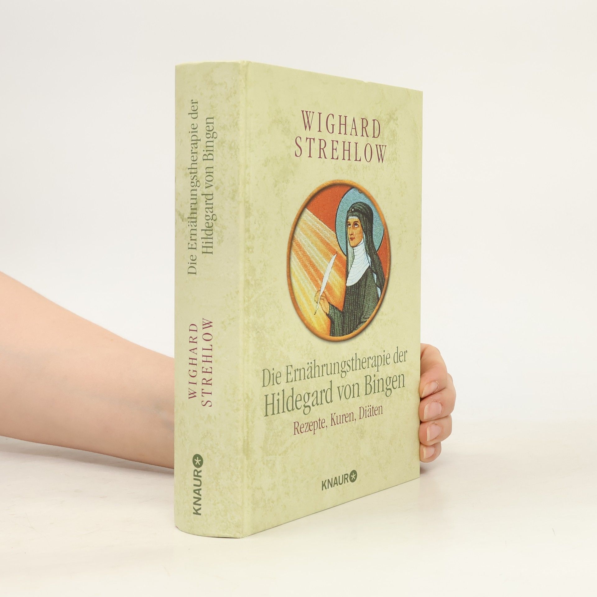 Wighard Strehlow Die Ernährungstherapie der Hildegard von Bingen