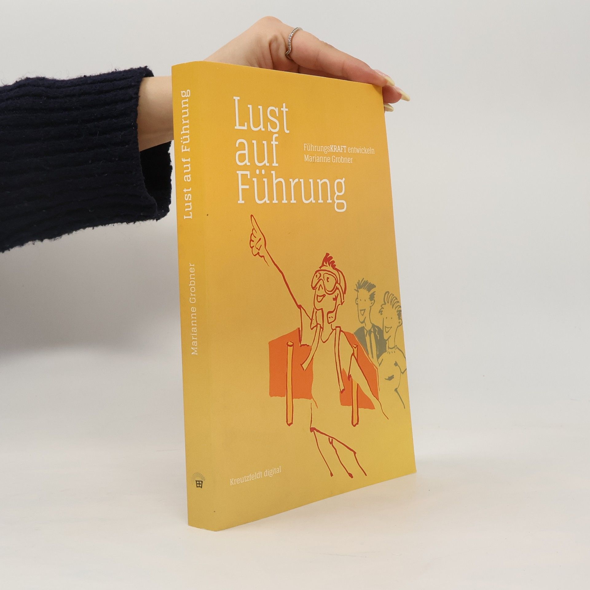 Marianne Grobner Lust auf Führung