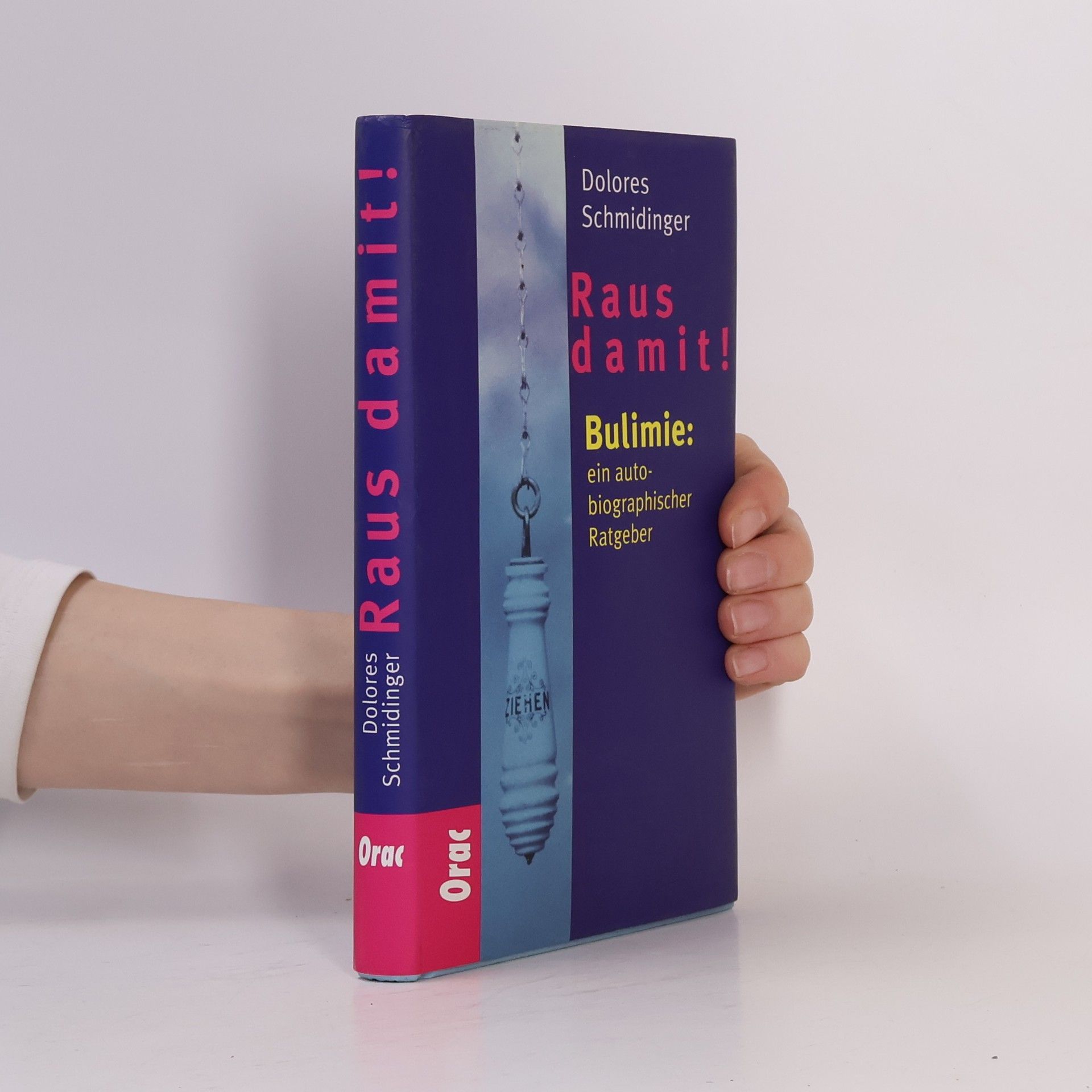 Dolores Schmidinger Raus damit!