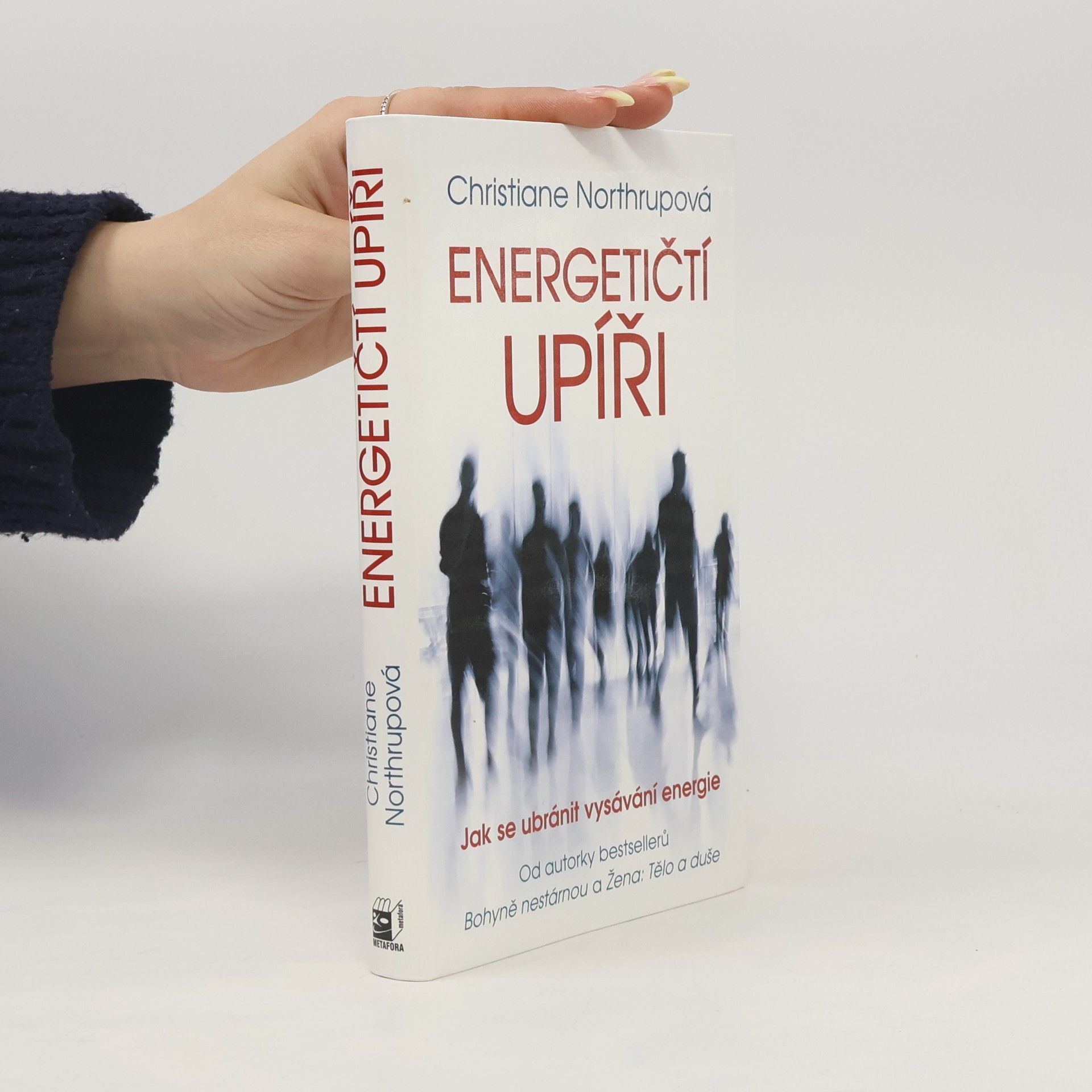 Energetičtí upíři : jak se ubránit vysávání energie